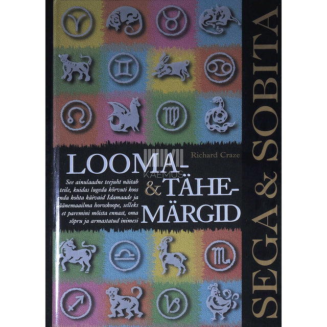Richard Craze - Sega & sobita. Looma- & tähemärgid