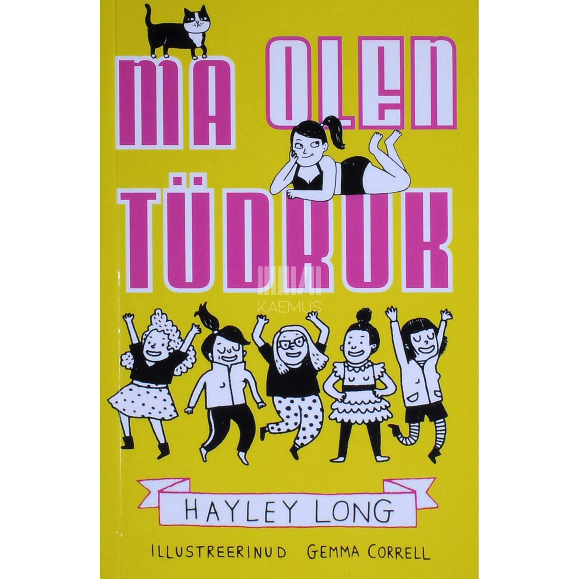 Hayley Long - Ma olen tüdruk