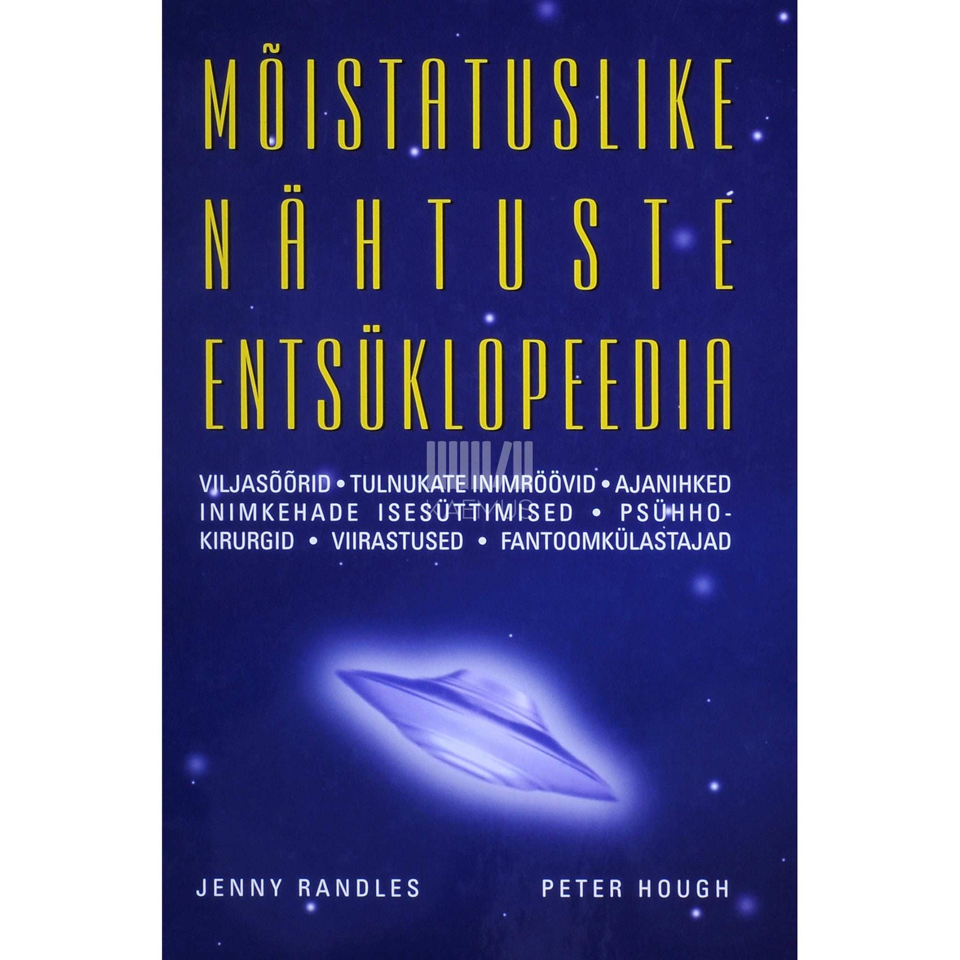 Peter Hough, Jenny Randlers - Mõistatuslike nähtuste entsüklopeedia
