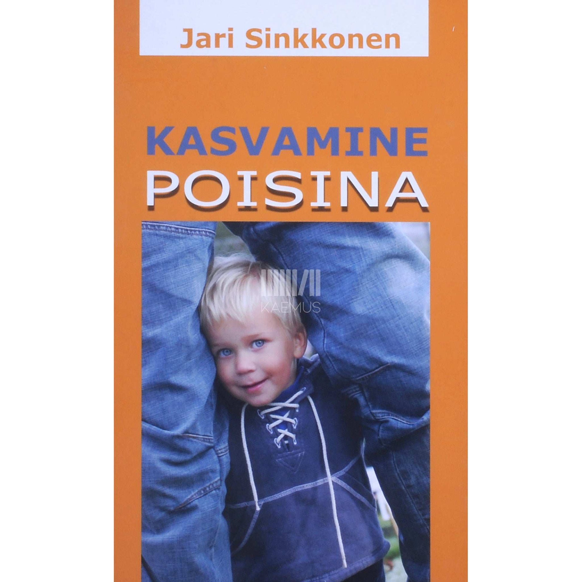 Jari Sinkkonen - Kasvamine poisina