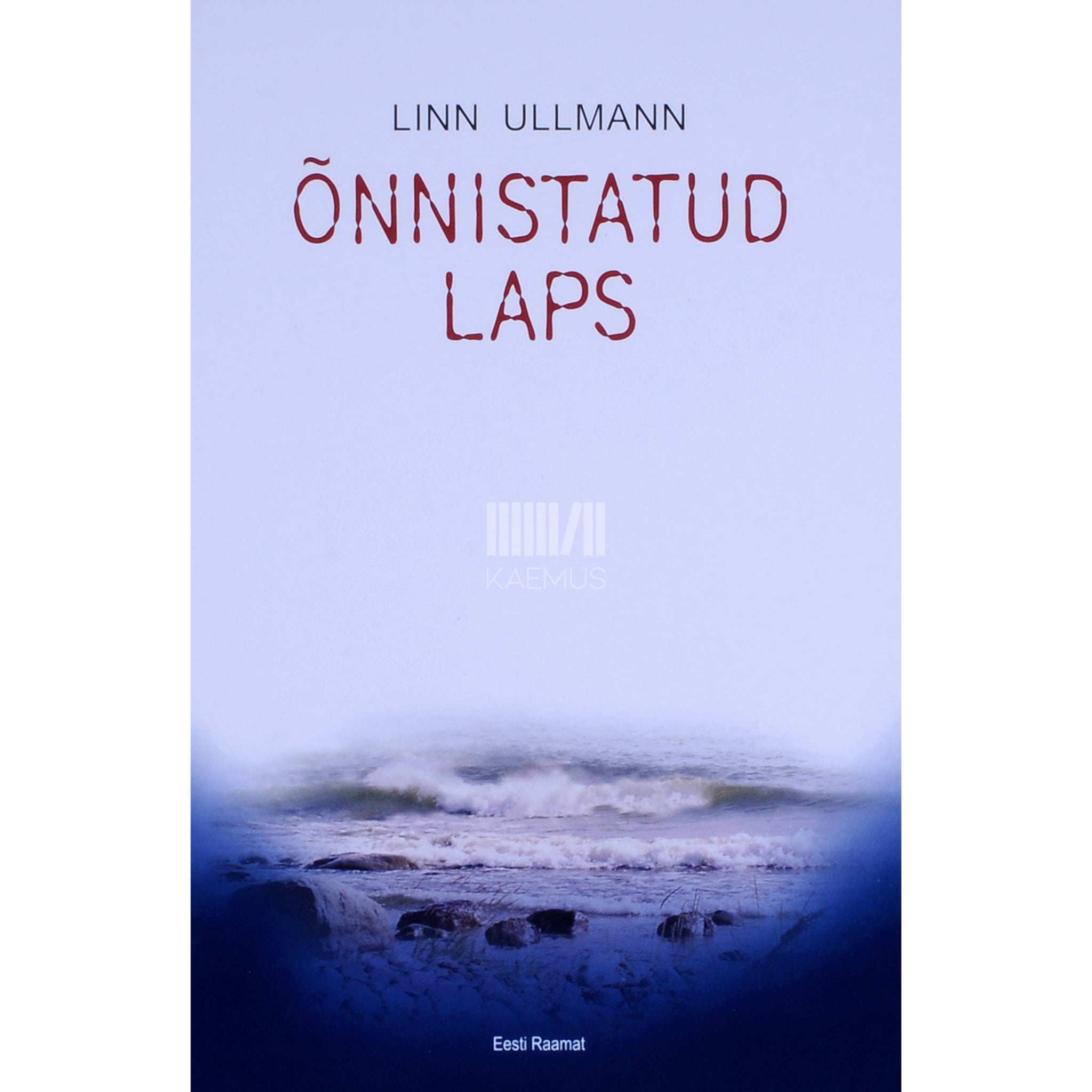 Linn Ullmann Õnnistatud laps