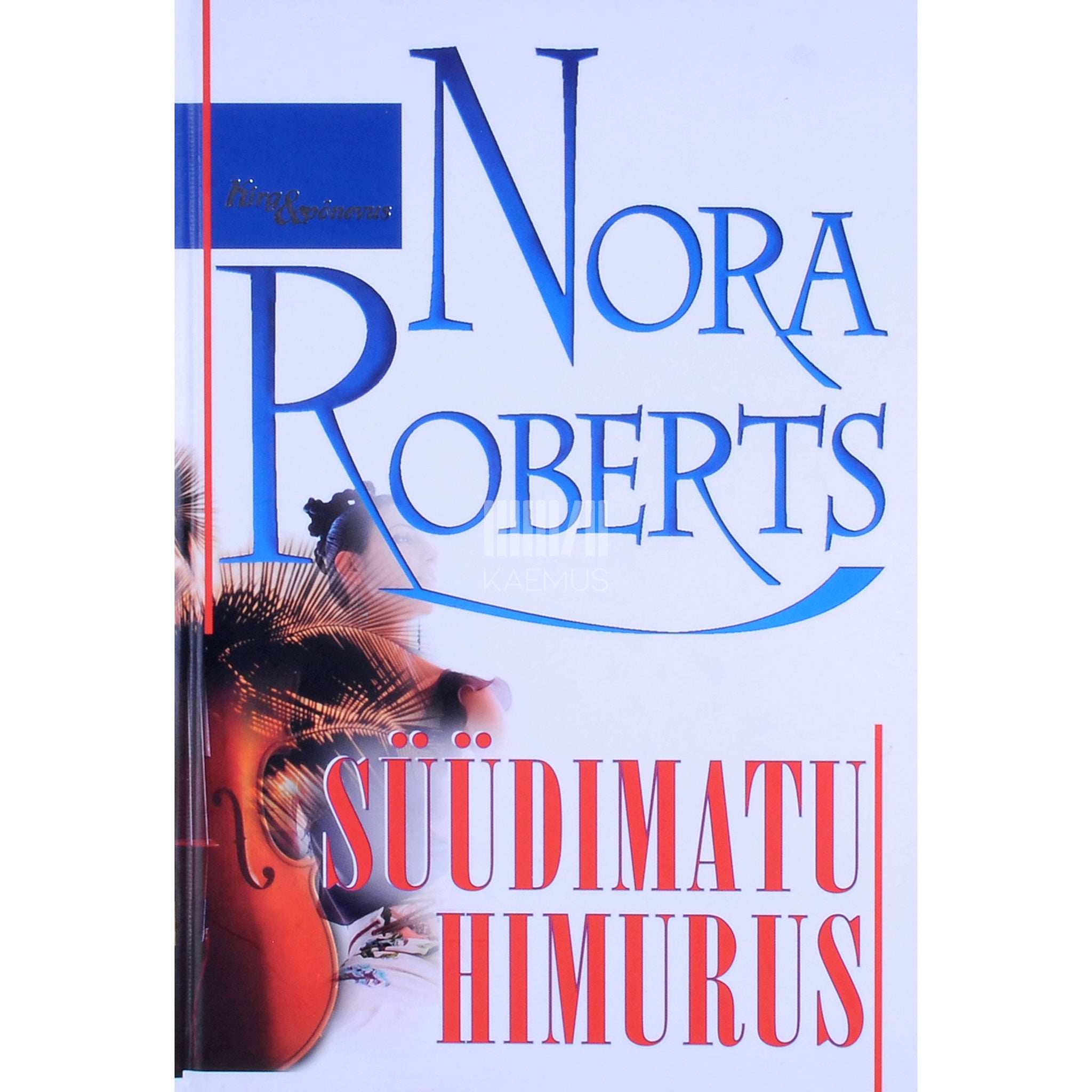 Nora Roberts Süüdimatu himurus