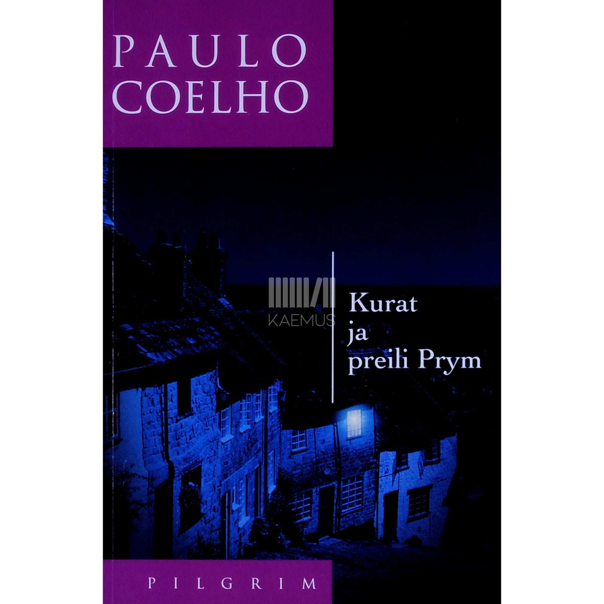 Paulo Coelho - Kurat ja preili Prym
