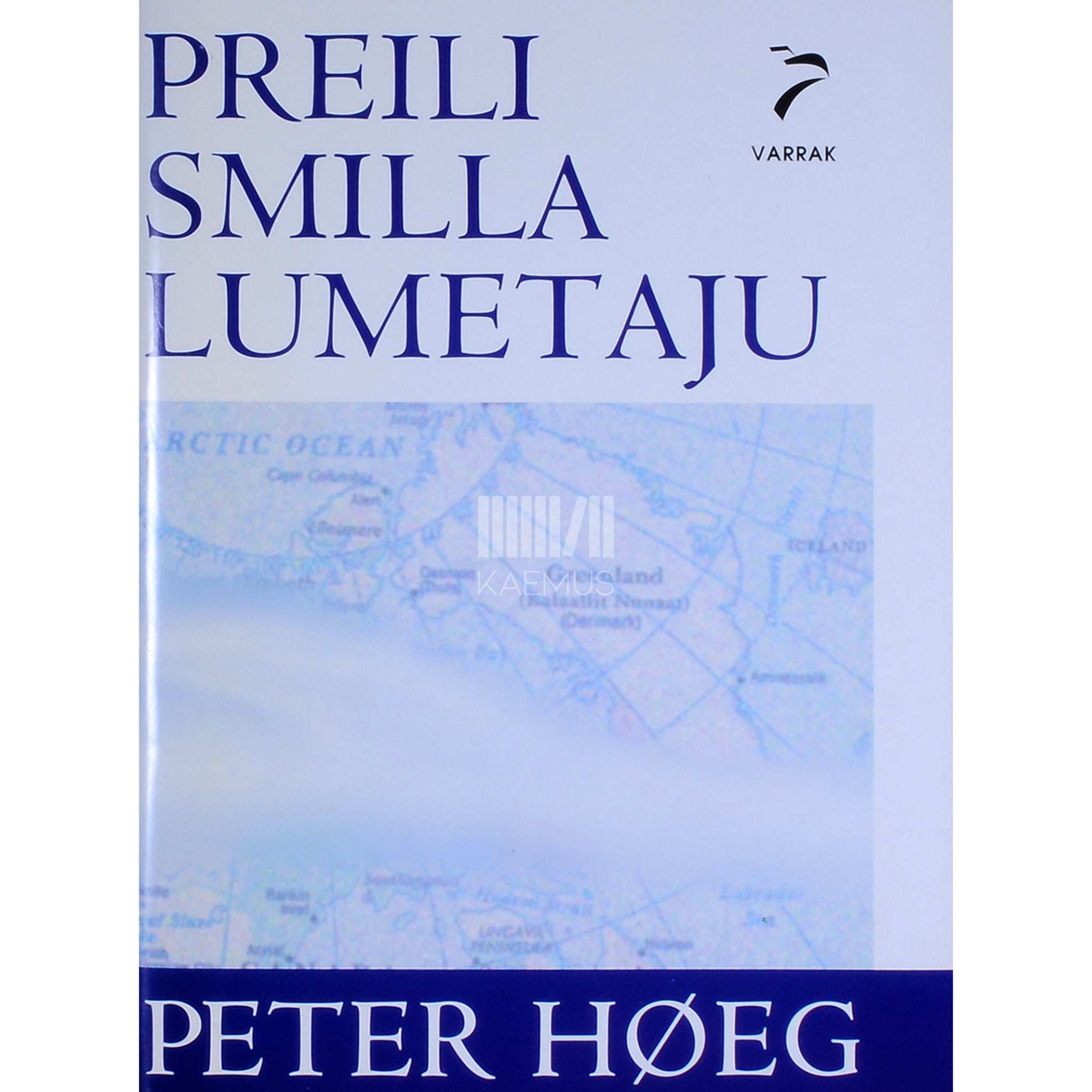 Peter Hoeg Preili Smilla lumetaju