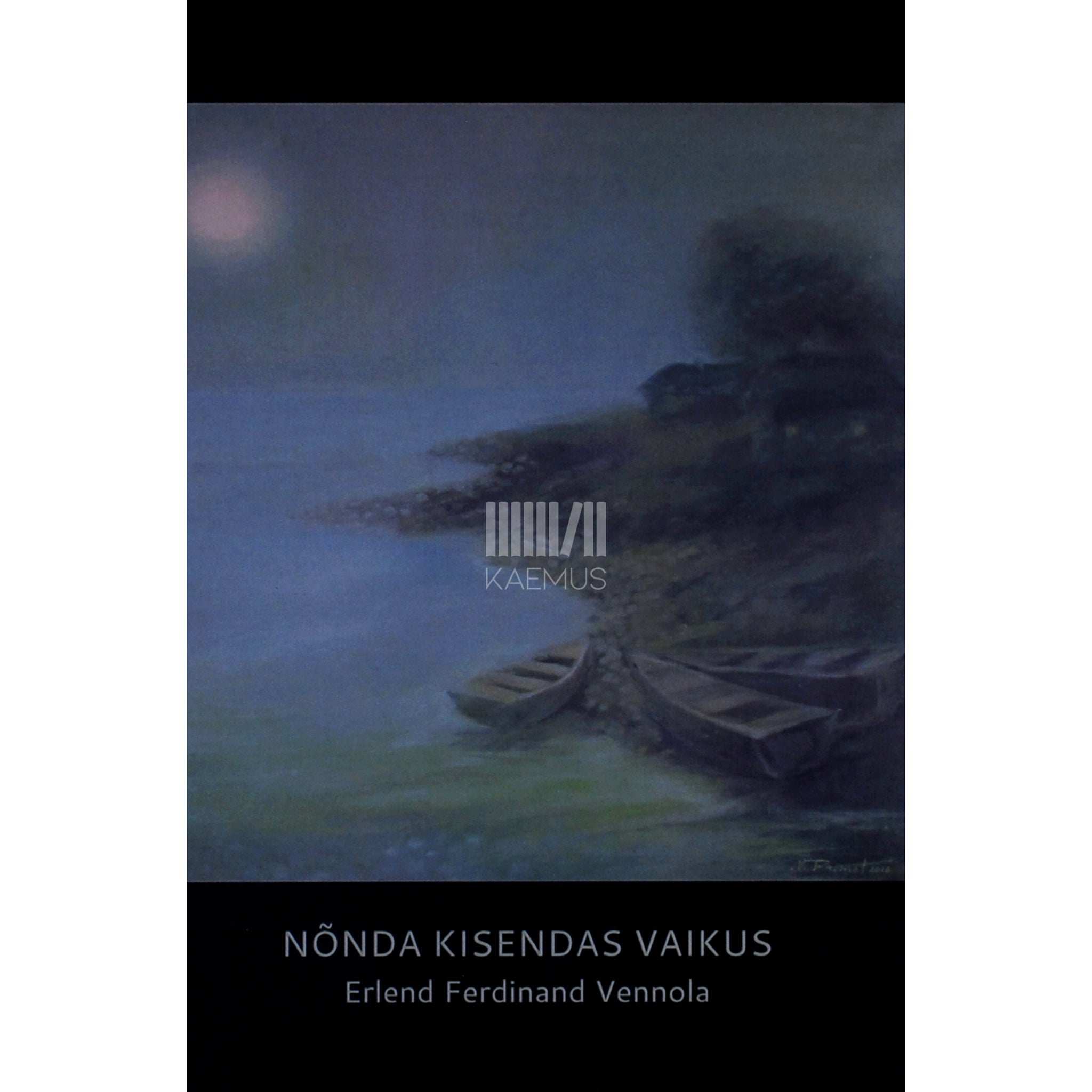 Erlend Ferdinand Vennola Nõnda kisendas Vaikus. Kompetentsed kodumail