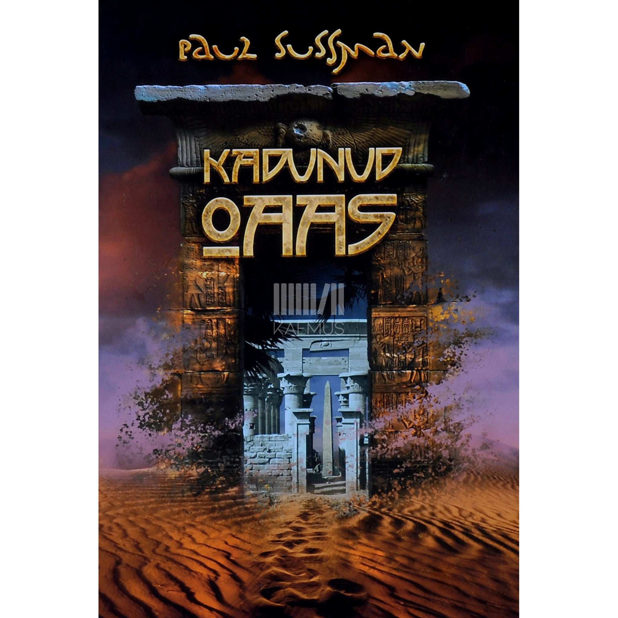 Paul Sussman Kadunud oaas