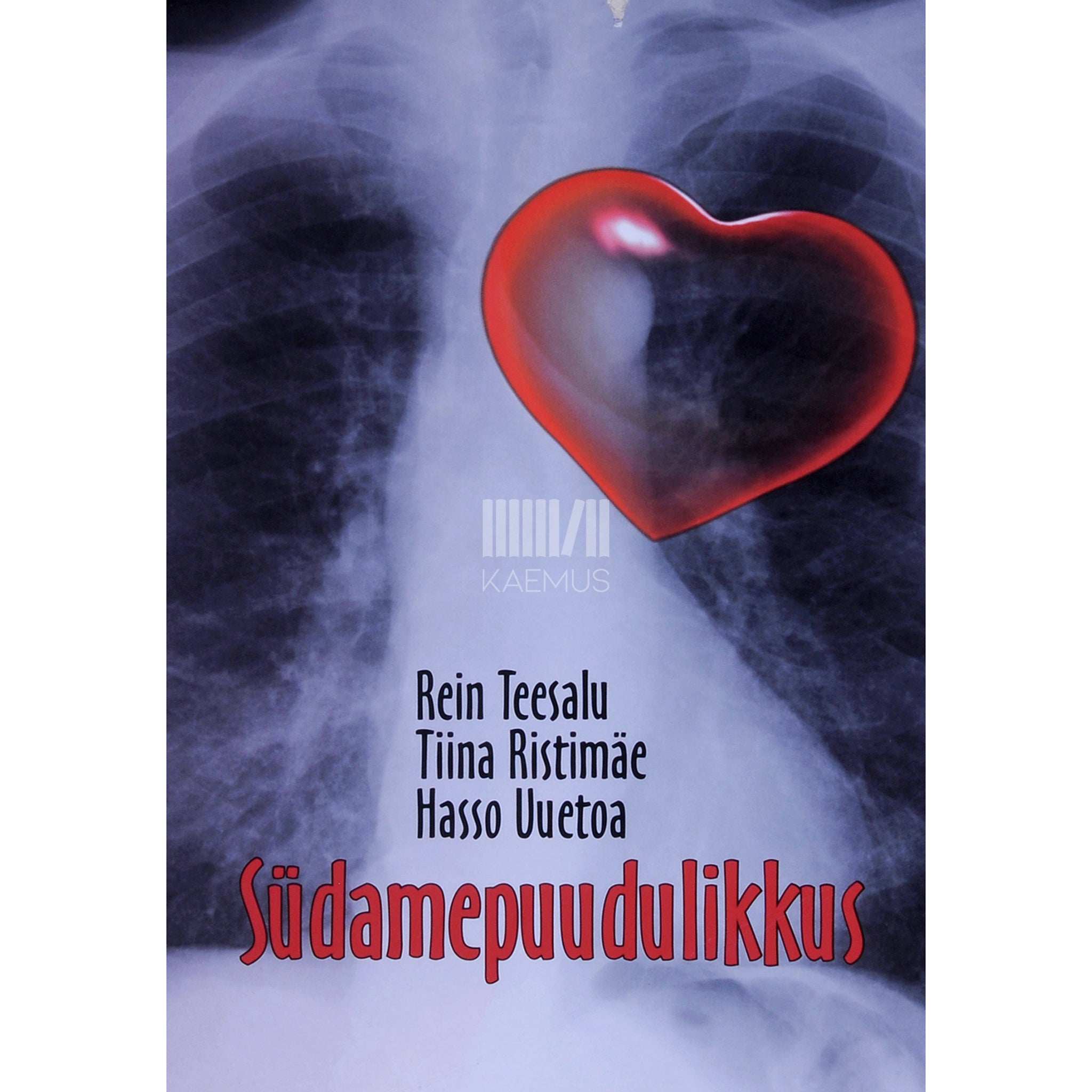 Tiina Ristimäe, Rein Teesalu, Hasso Uuetoa Südamepuudulikkus