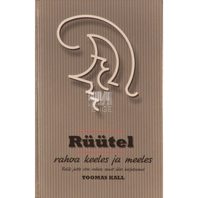 Toomas Kall Rüütel. Rahva keeles ja meeles