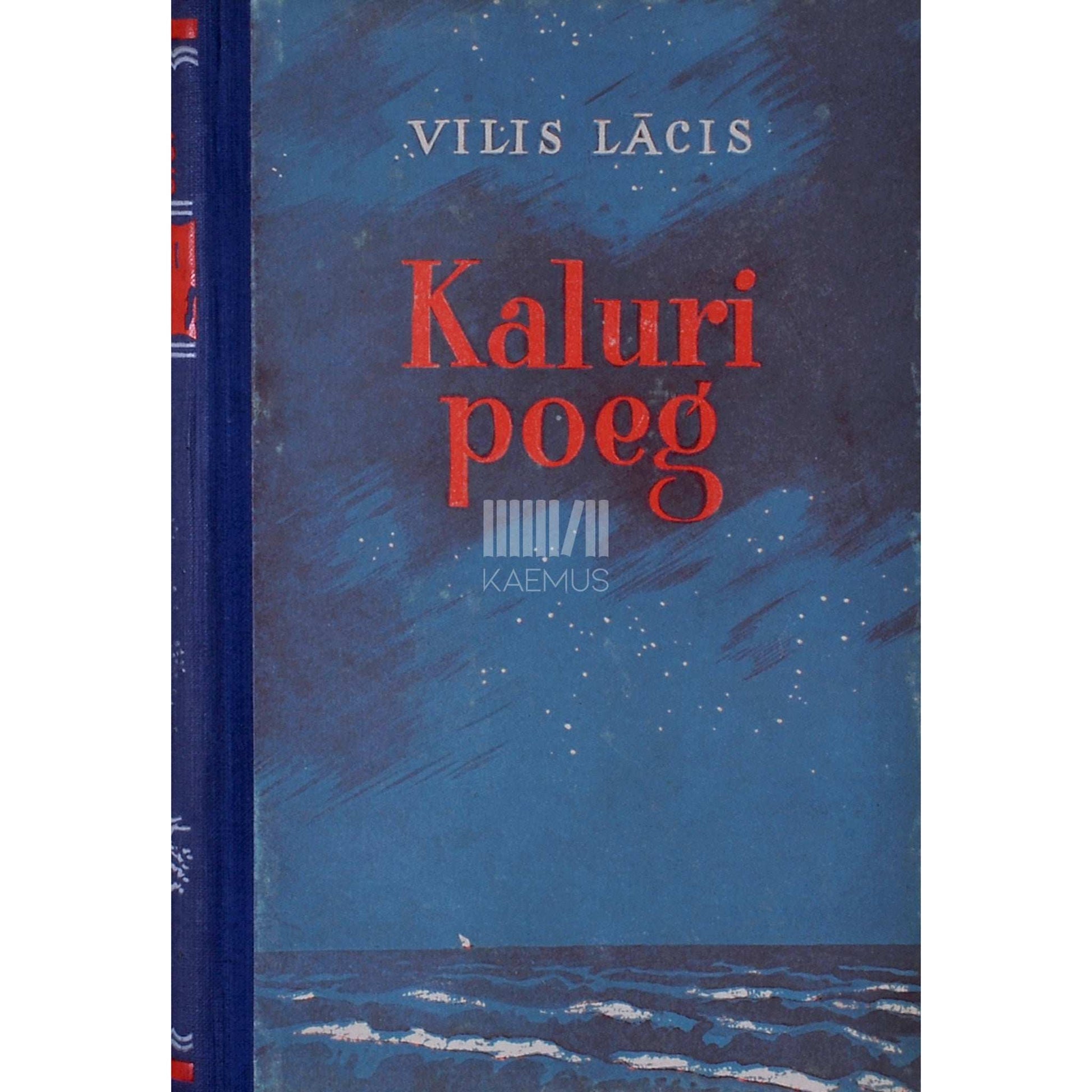 Vilis Lâcis - Kaluri poeg