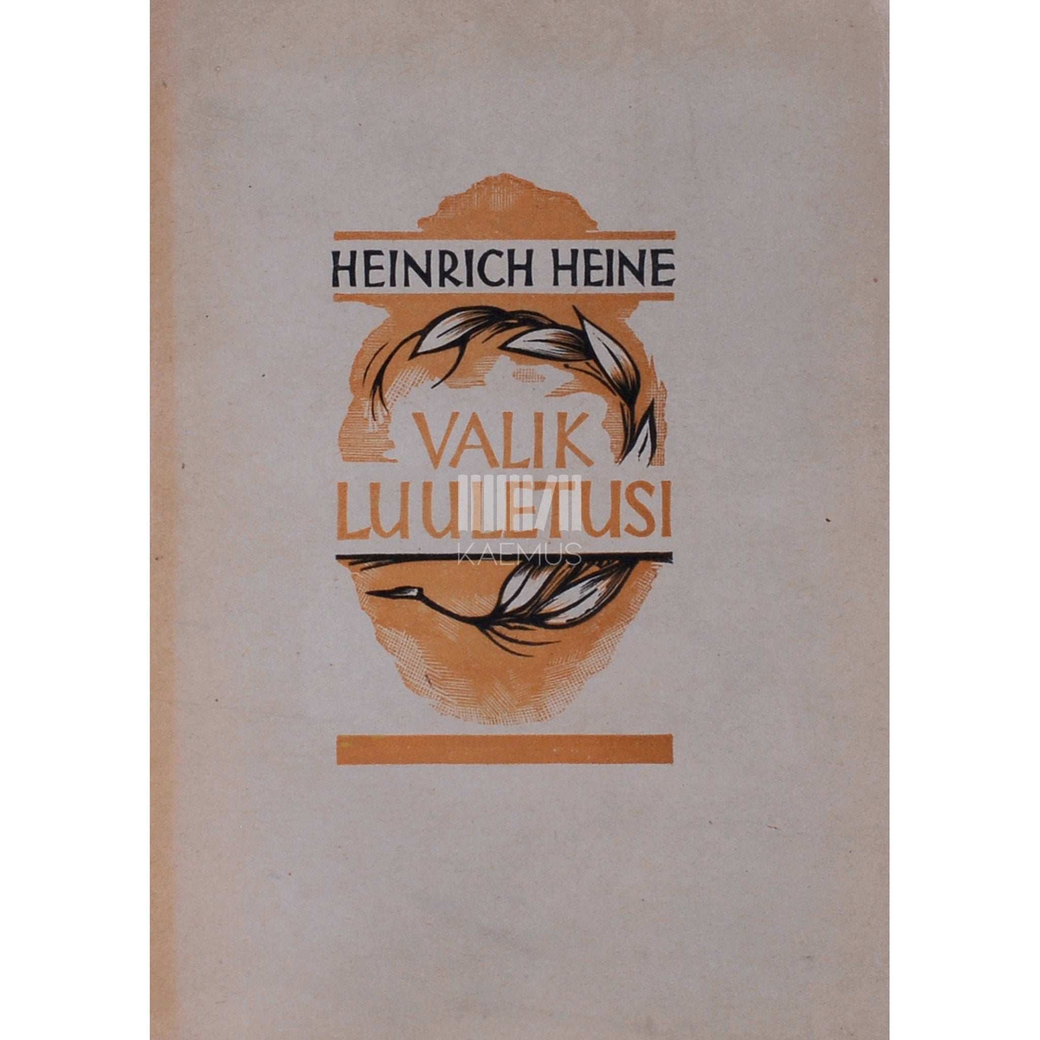 Heinrich Heine Valik luuletusi