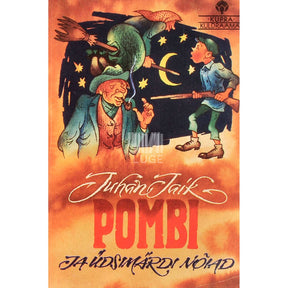 Juhan Jaik Pombi ja Üdsimärdi nõiad