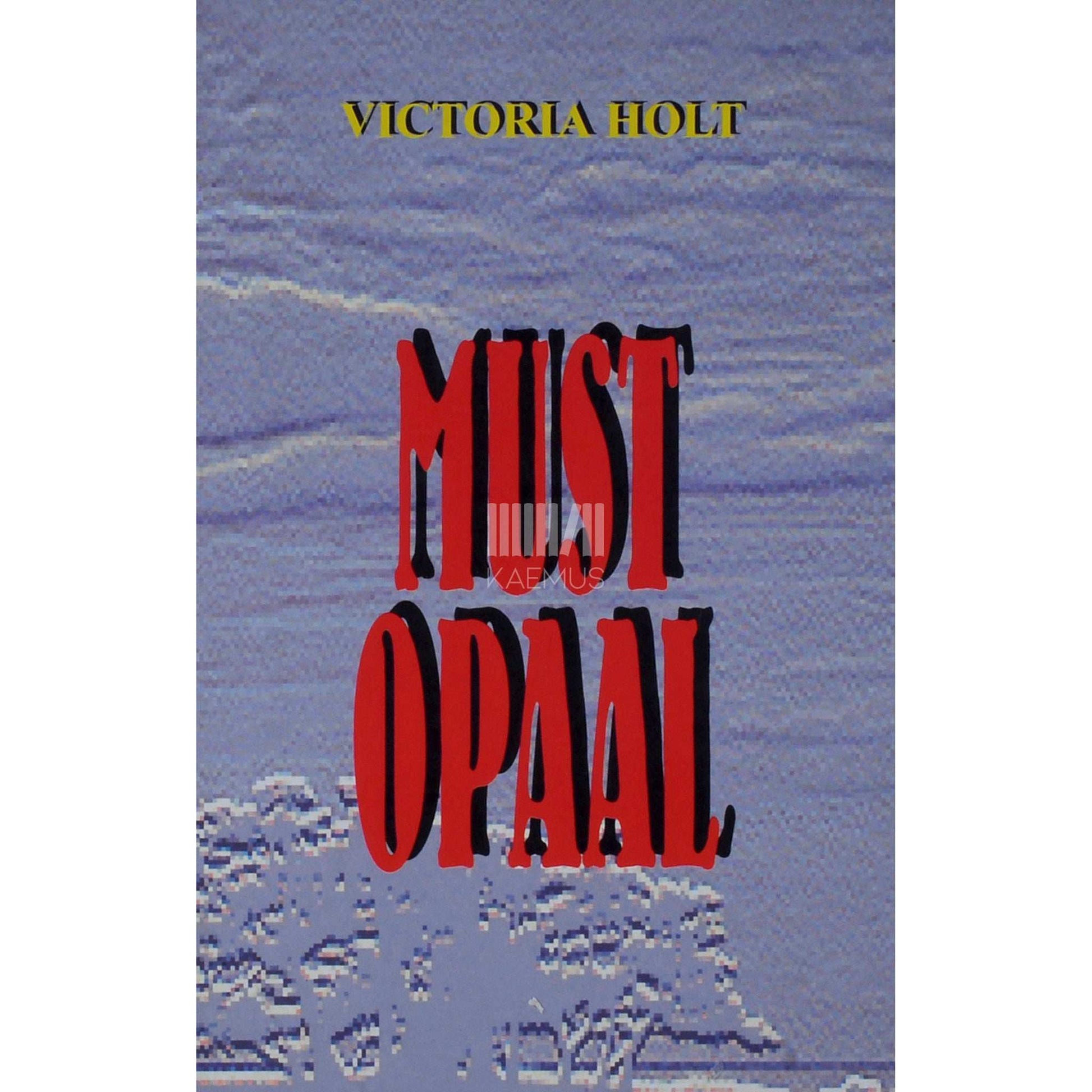 Victoria Holt - Must opaal