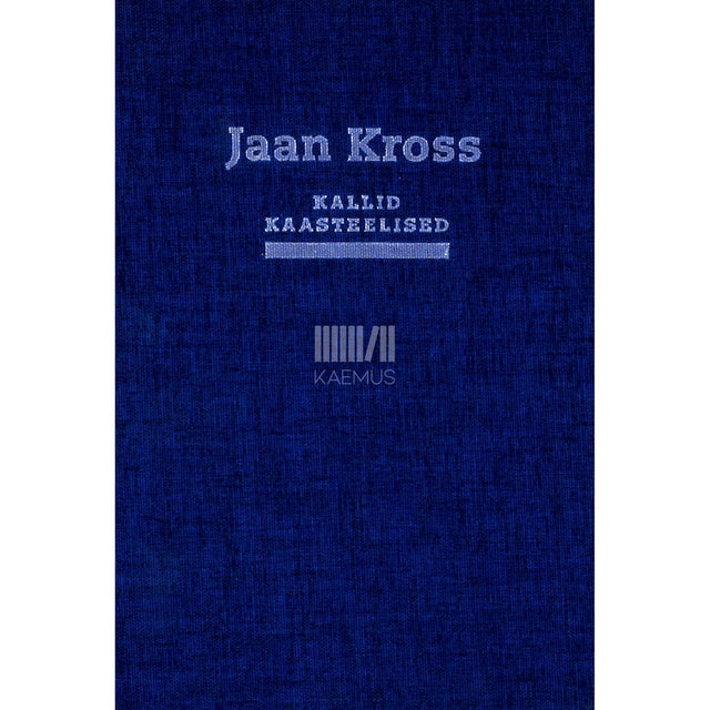 Jaan Kross - Kallid kaasteelised. Mälestused 1. osa