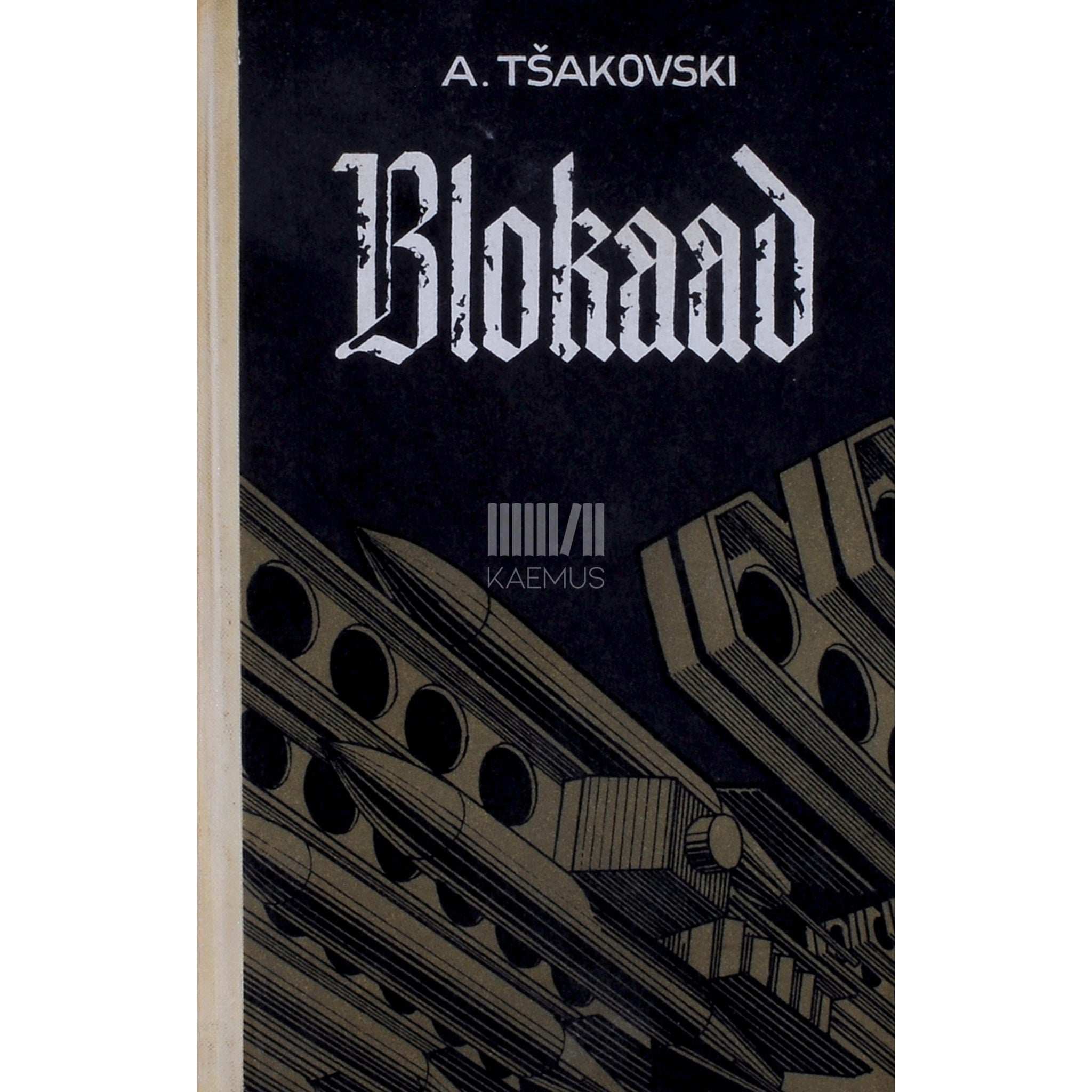 Aleksandr Tšakovski Blokaad 3. osa