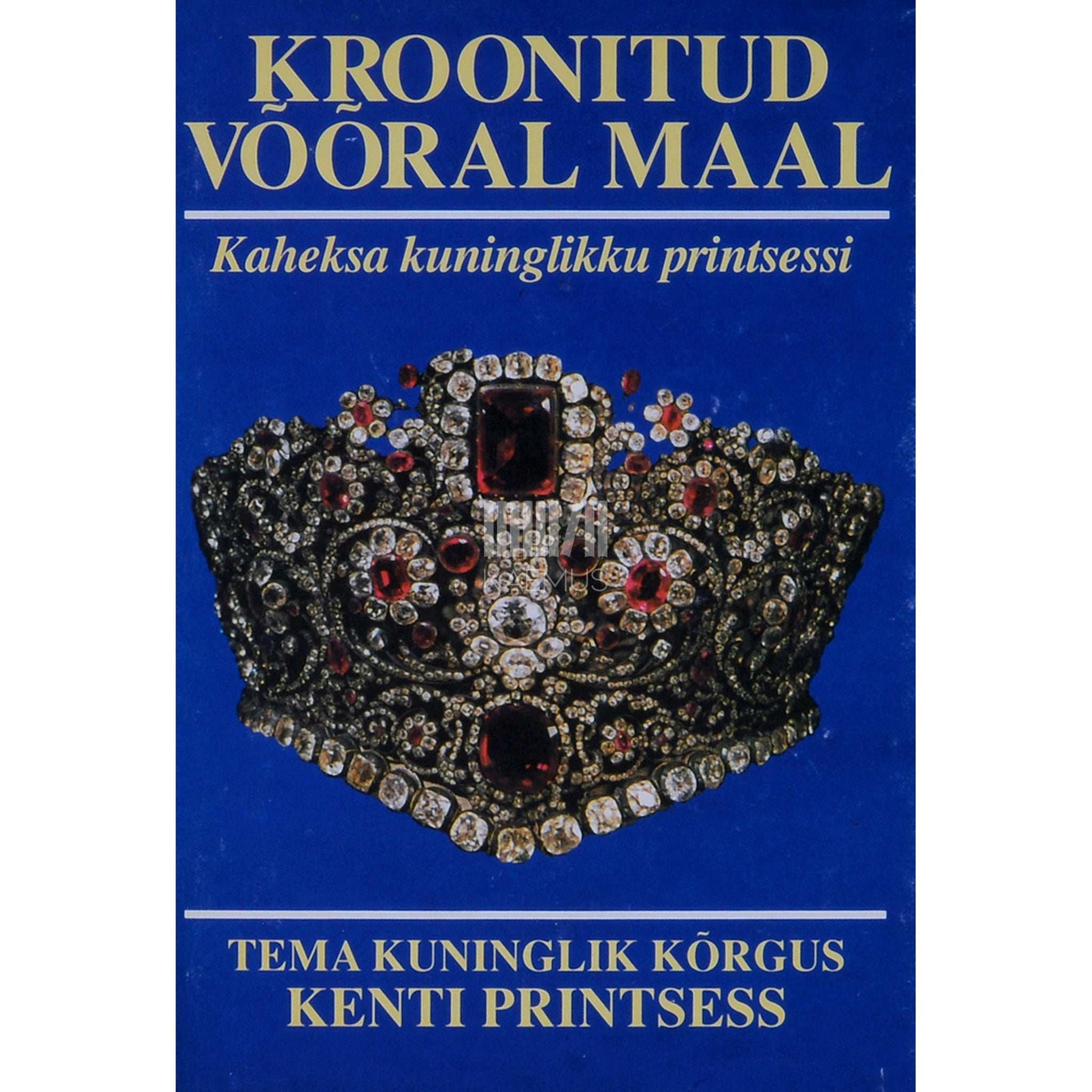 Kenti printsess Michael - Kroonitud võõral maal