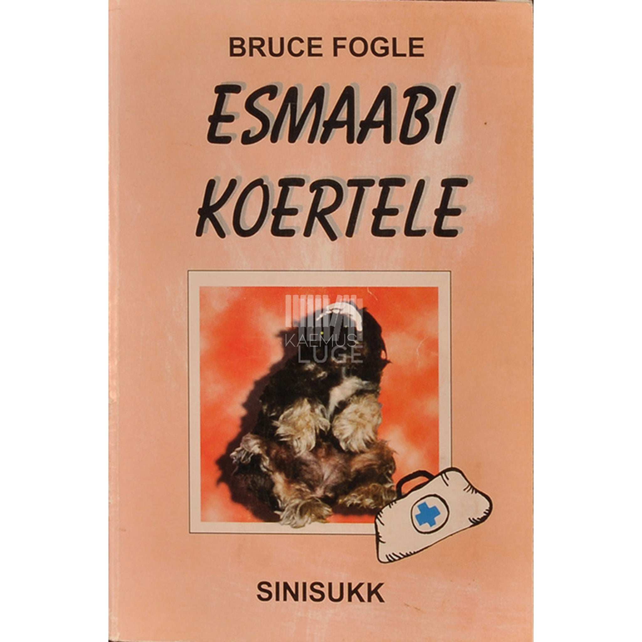 Bruce Fogle Esmaabi koertele. Mida teha, kui juhtub õnnetus