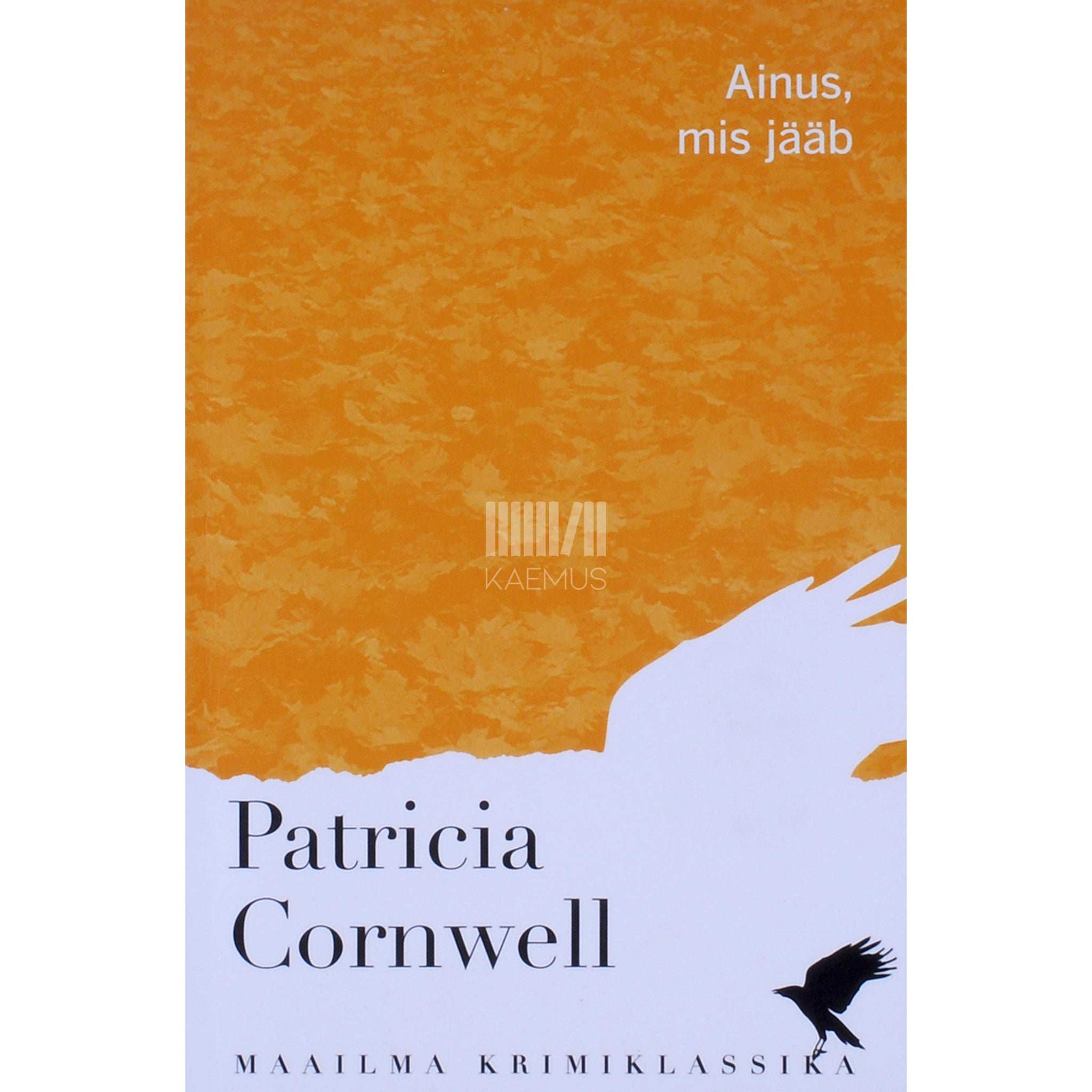 Patricia Daniels Cornwell Ainus, mis jääb