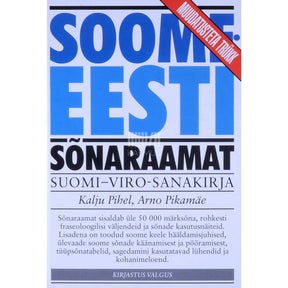 Kalju Pihel, Arno Pikamäe Soome-eesti sõnaraamat. Suomi-viro-sanakirja