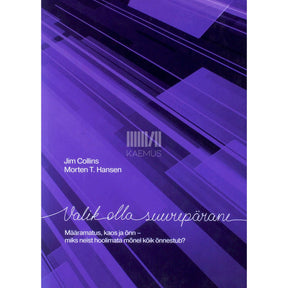 Jim Collins, Morten T. Hansen Valik olla suurepärane