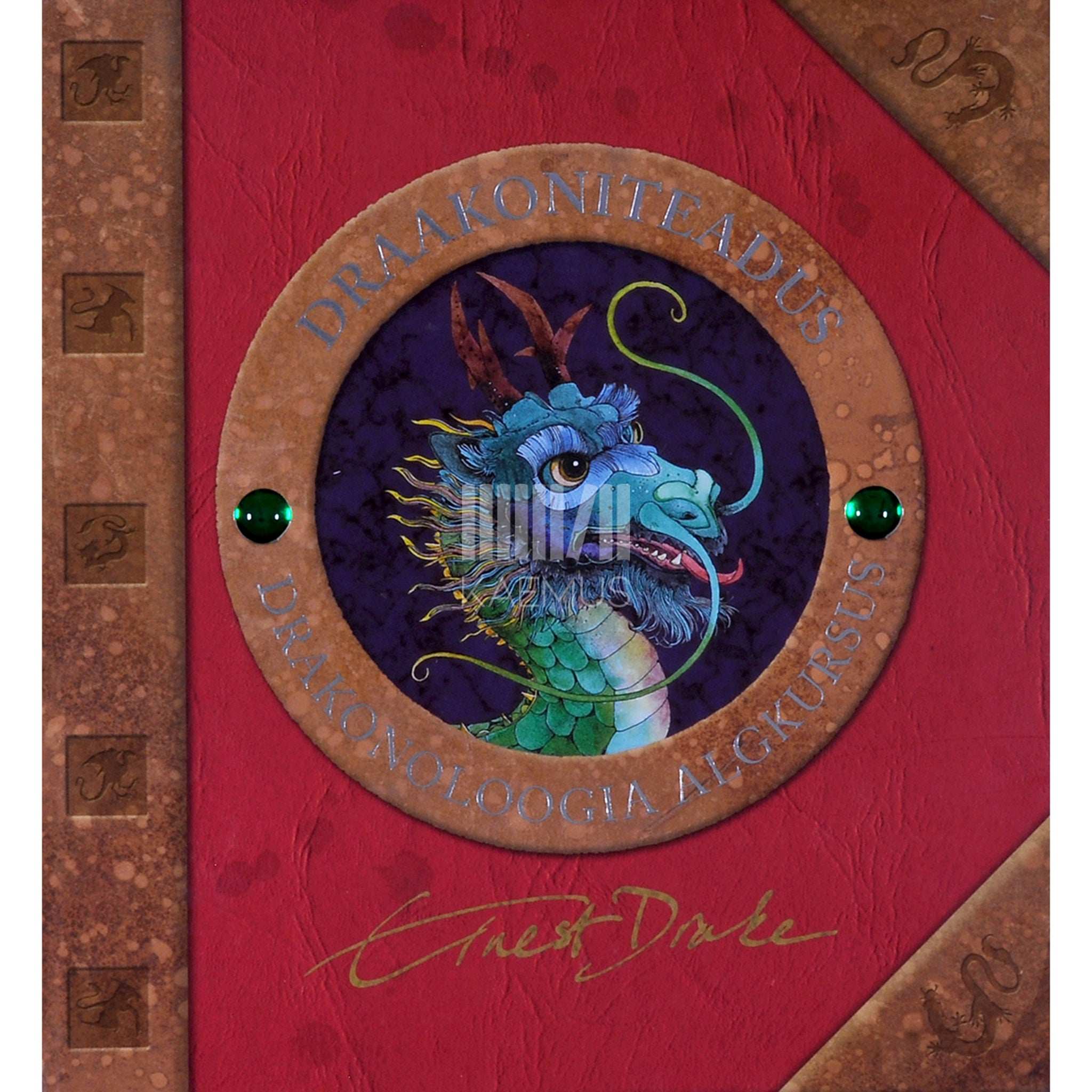 Ernest Drake Draakoniteadus. Drakonoloogia algkursus