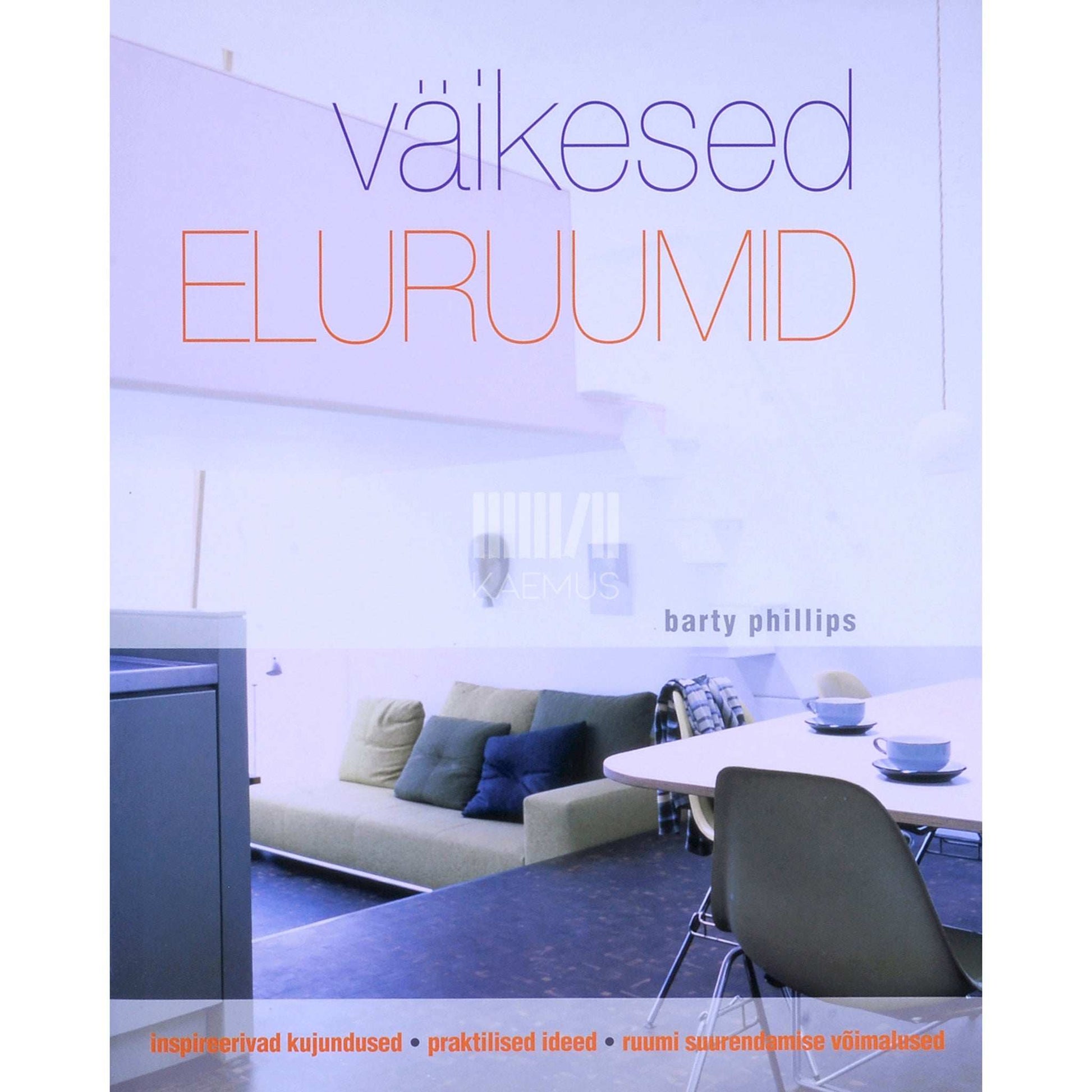 Barty Phillips - Väikesed eluruumid