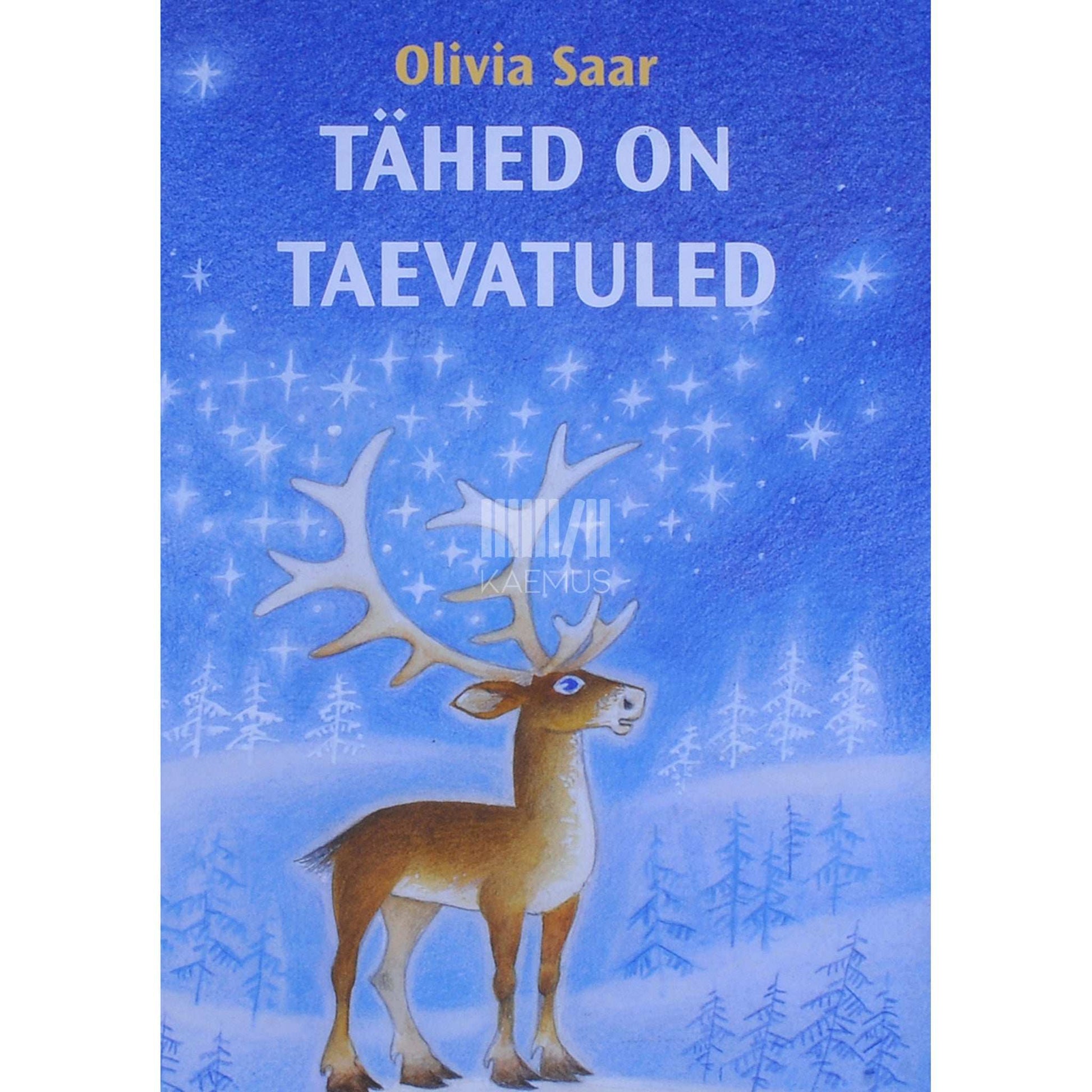 Olivia Saar - Tähed on taevatuled