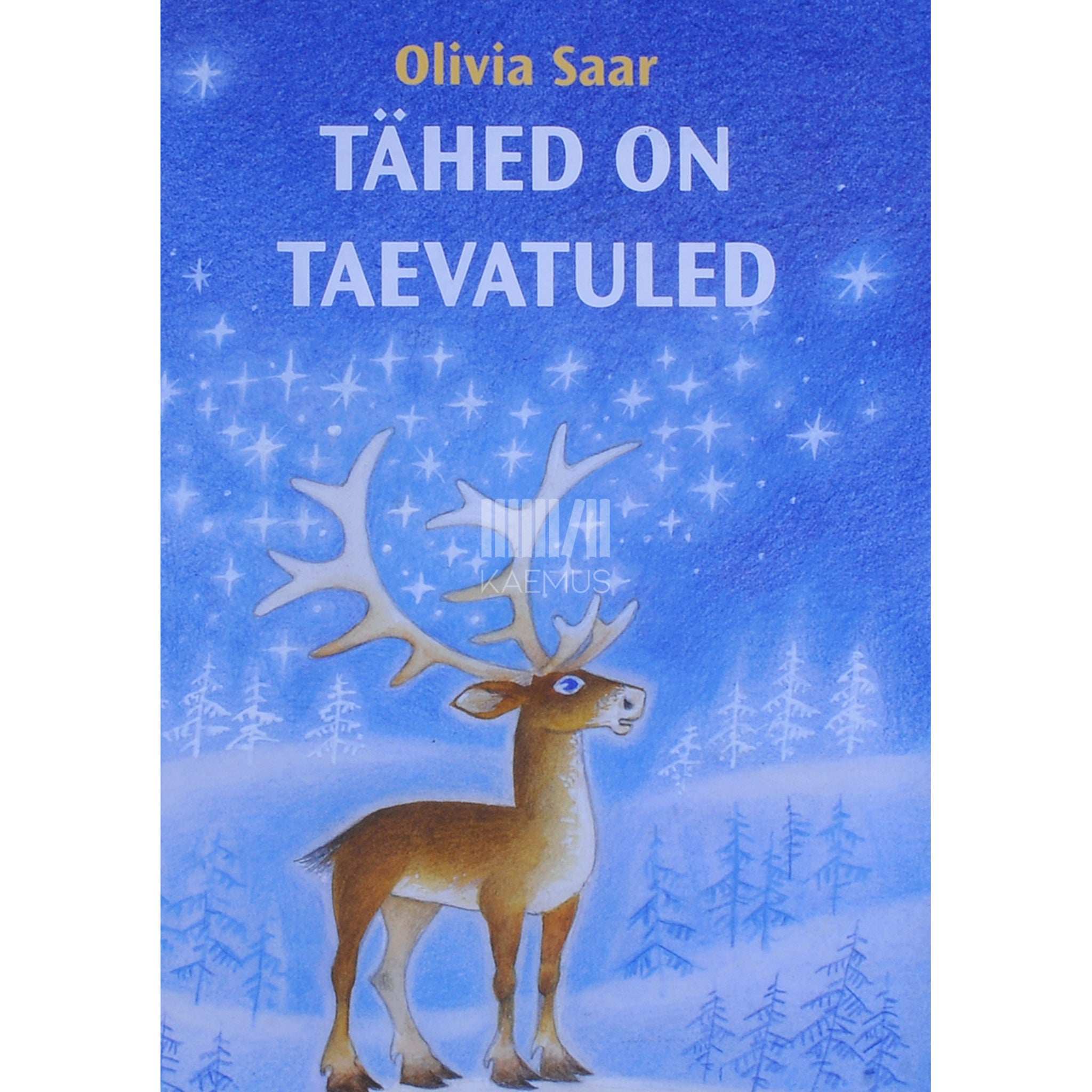 Olivia Saar Tähed on taevatuled