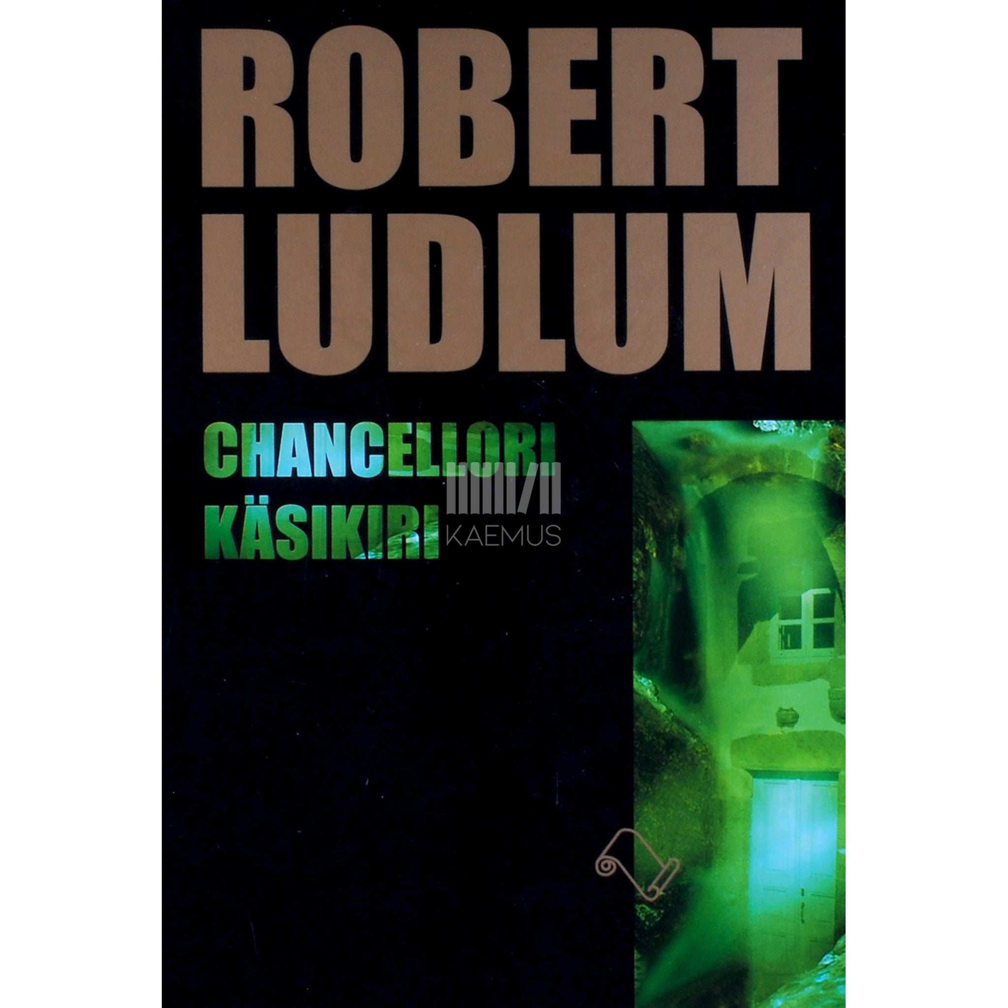 Robert Ludlum Chancellori käsikiri