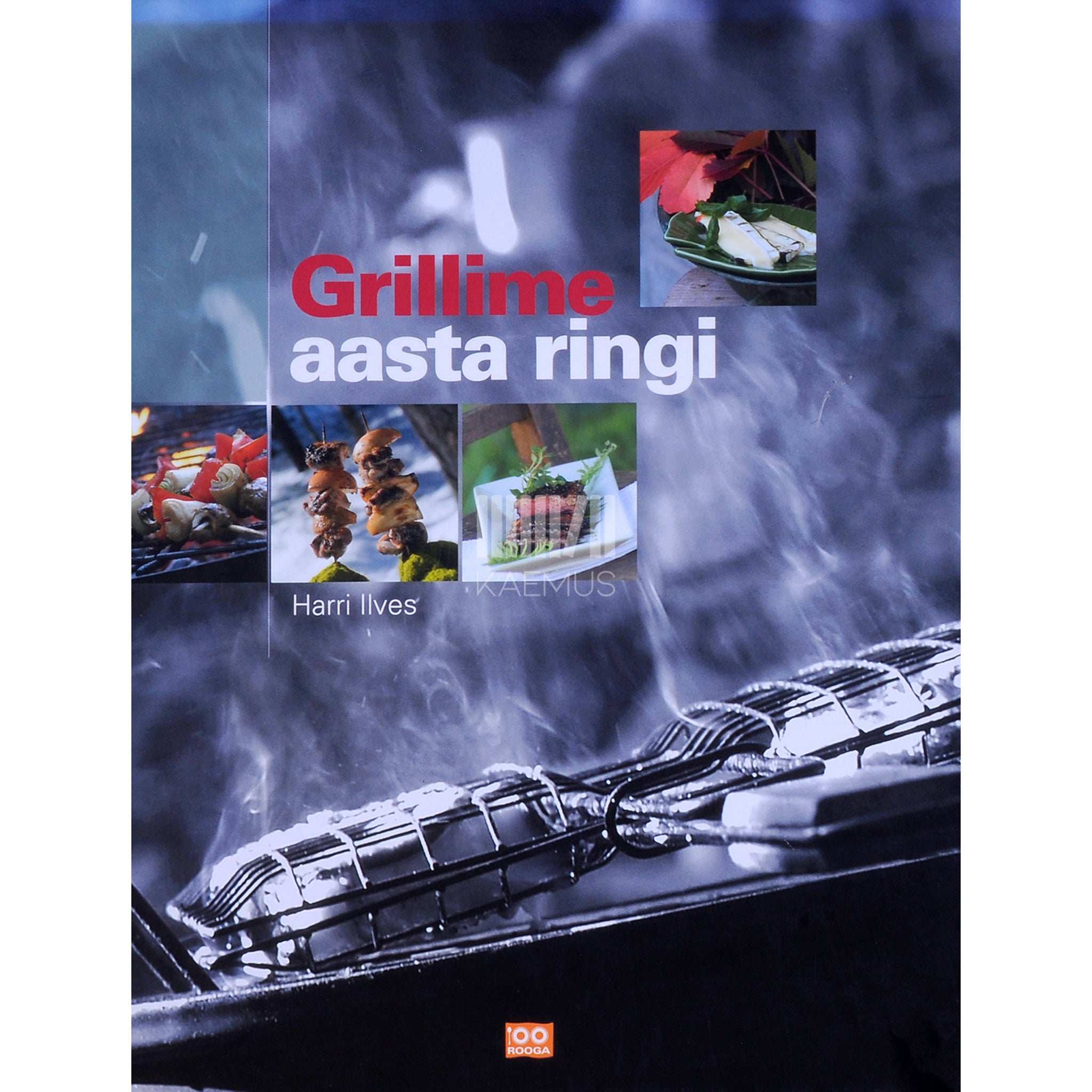 Harri Ilves Grillime aasta ringi