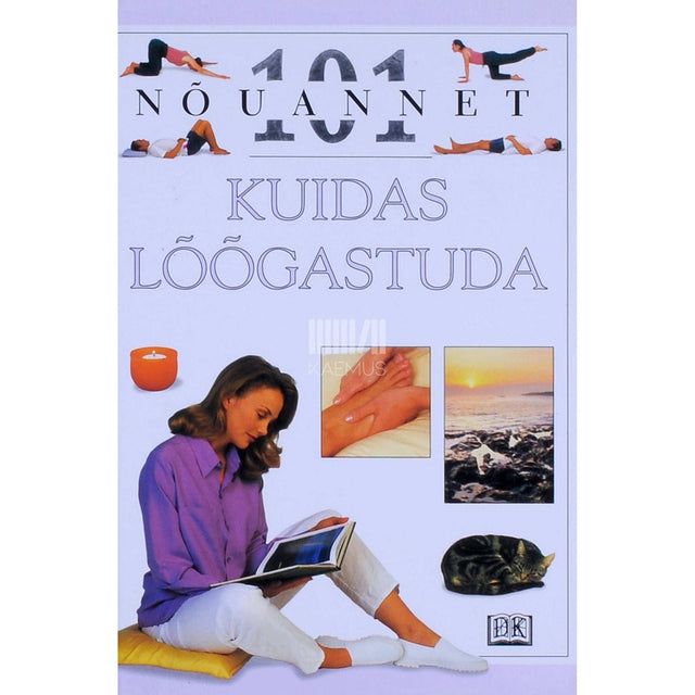 Nitya Lacroix - Kuidas lõõgastuda