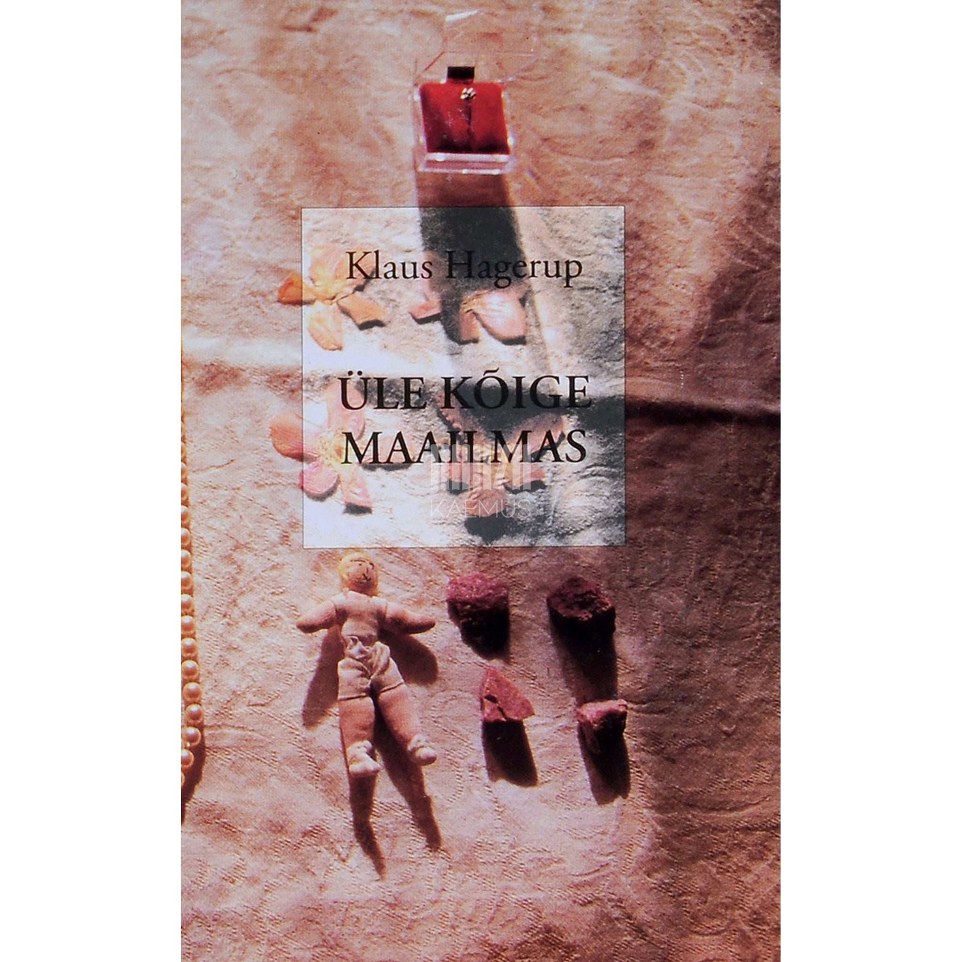 Klaus Hagerup - Üle kõige maailmas