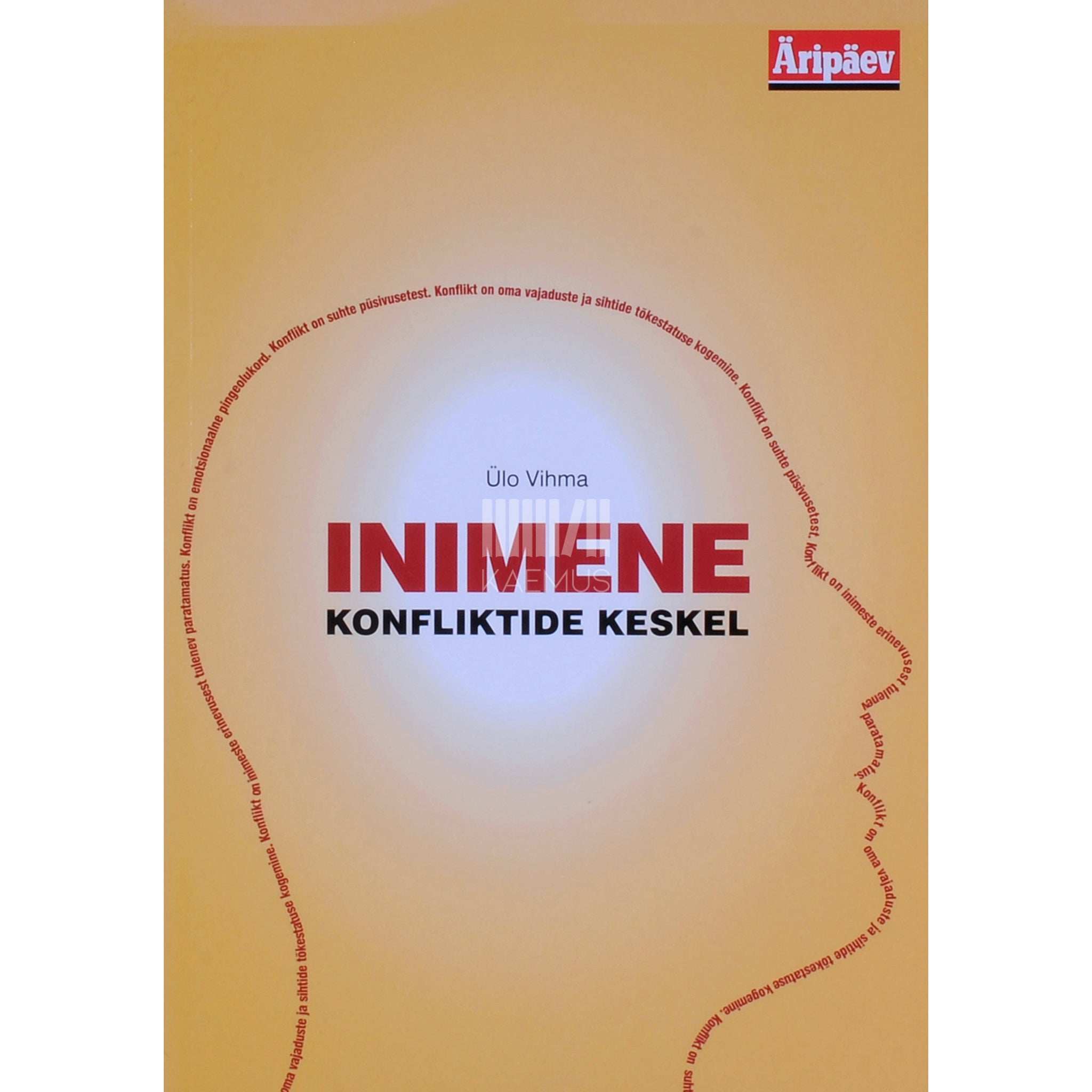 Ülo Vihma Inimene konfliktide keskel