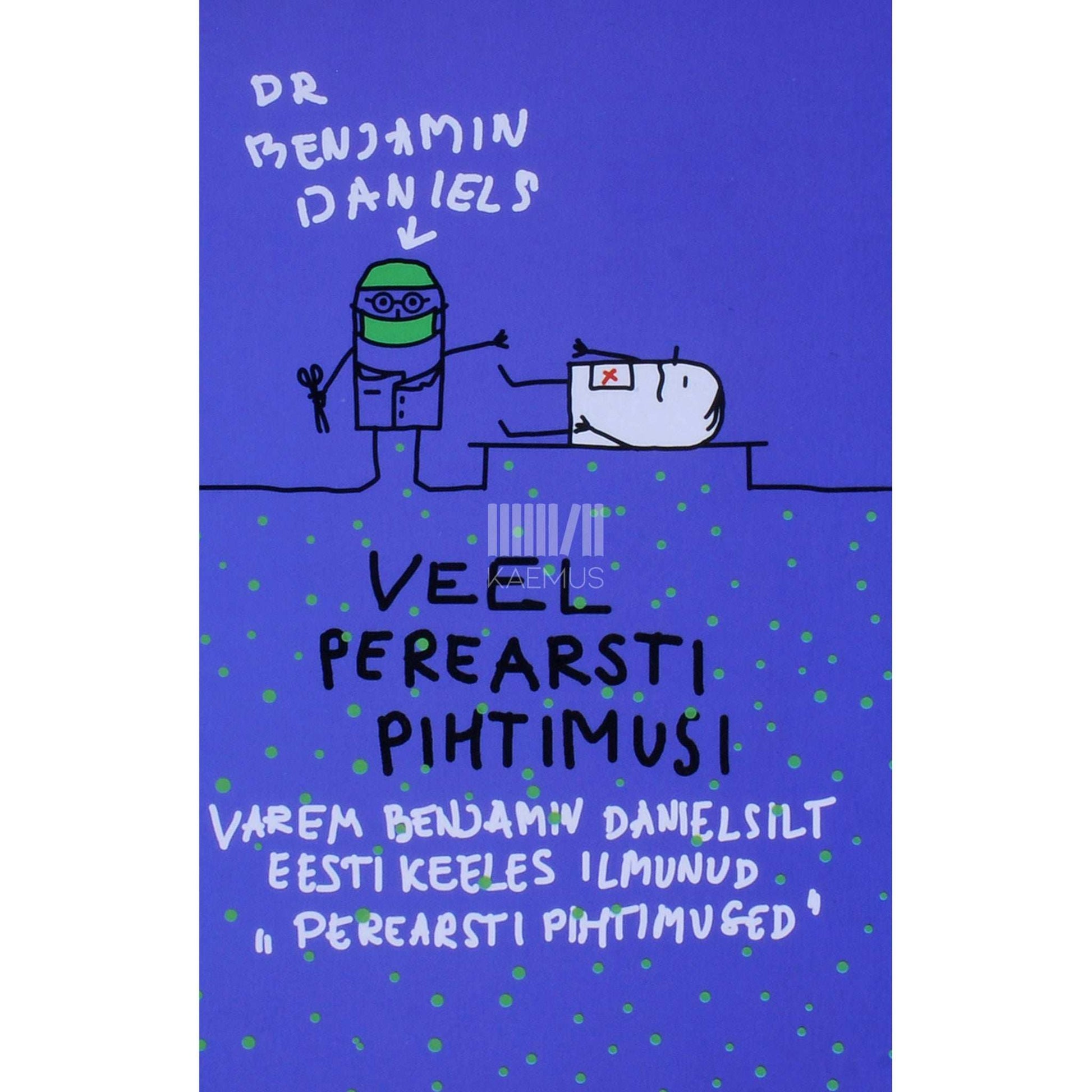 Benjamin Daniels - Veel perearsti pihtimusi