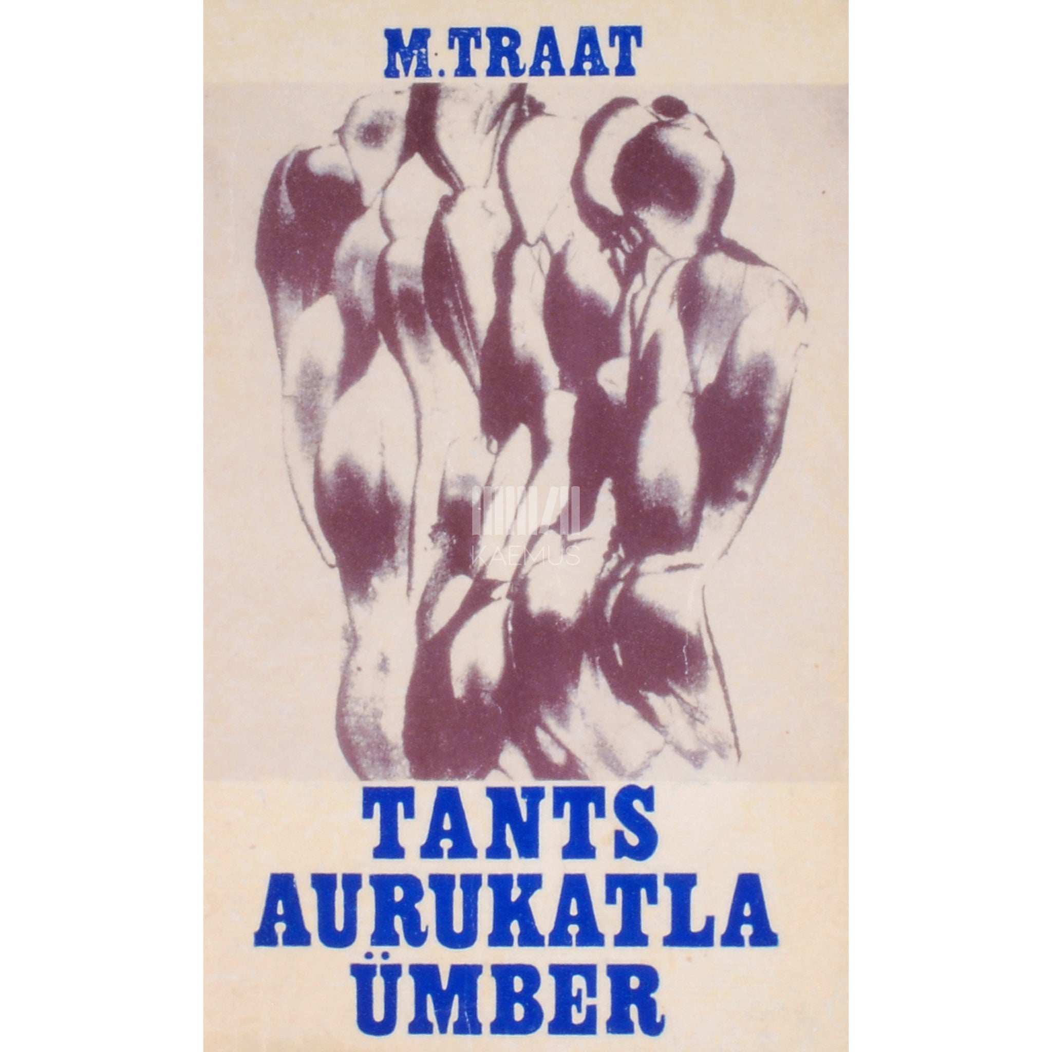 Mats Traat Tants aurukatla ümber