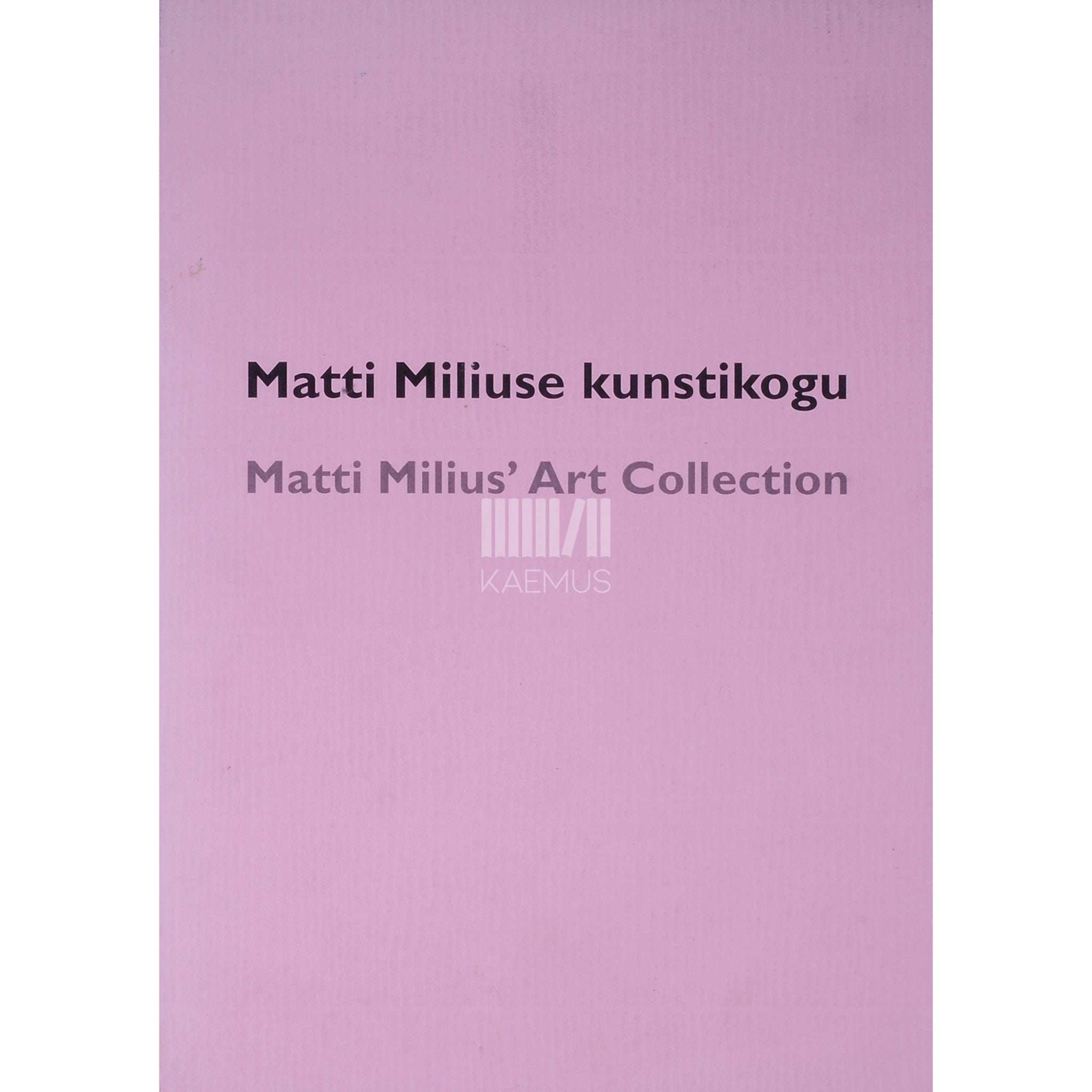 ... Matti Miliuse kunstikogu