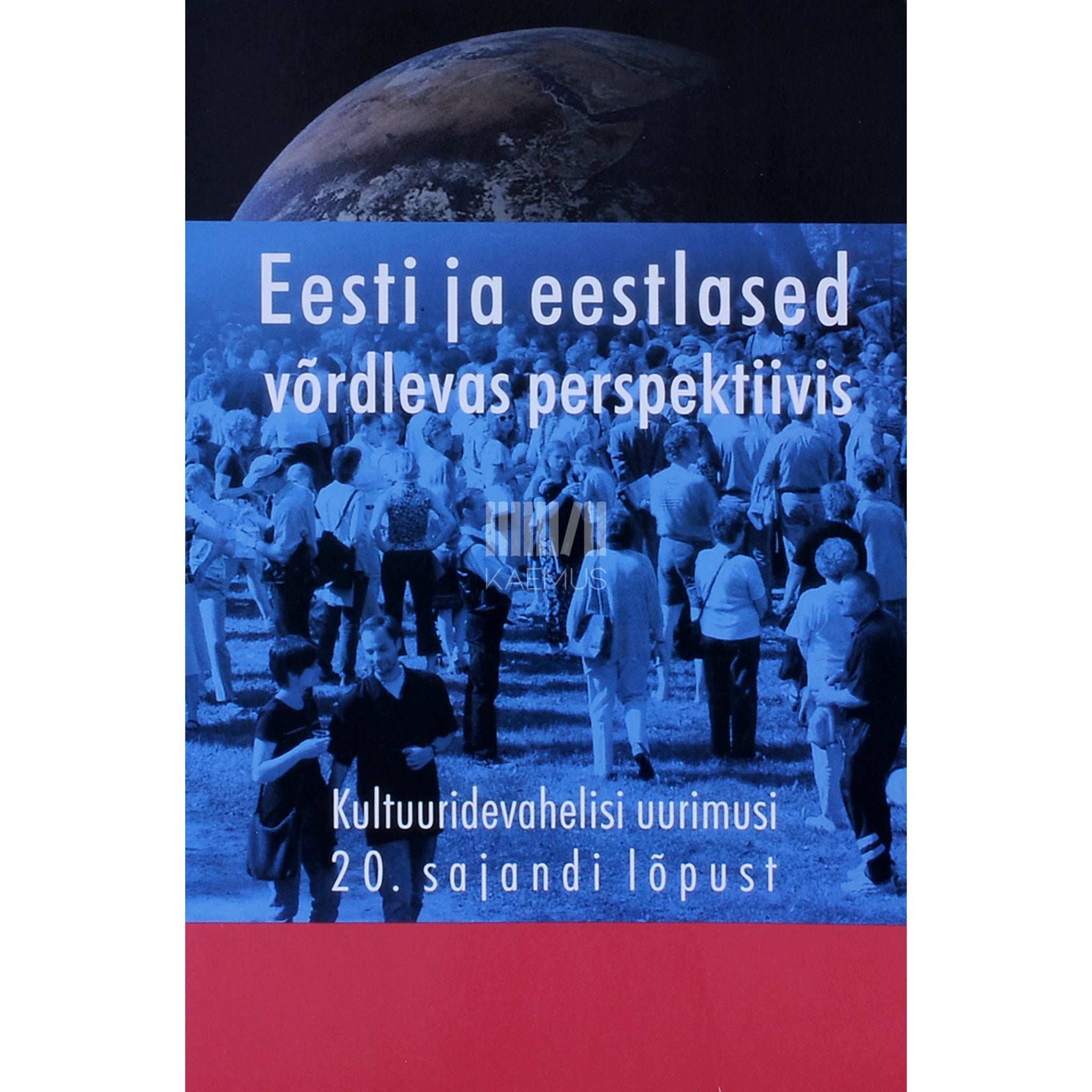 ... Eesti ja eestlased võrdlevas perspektiivis