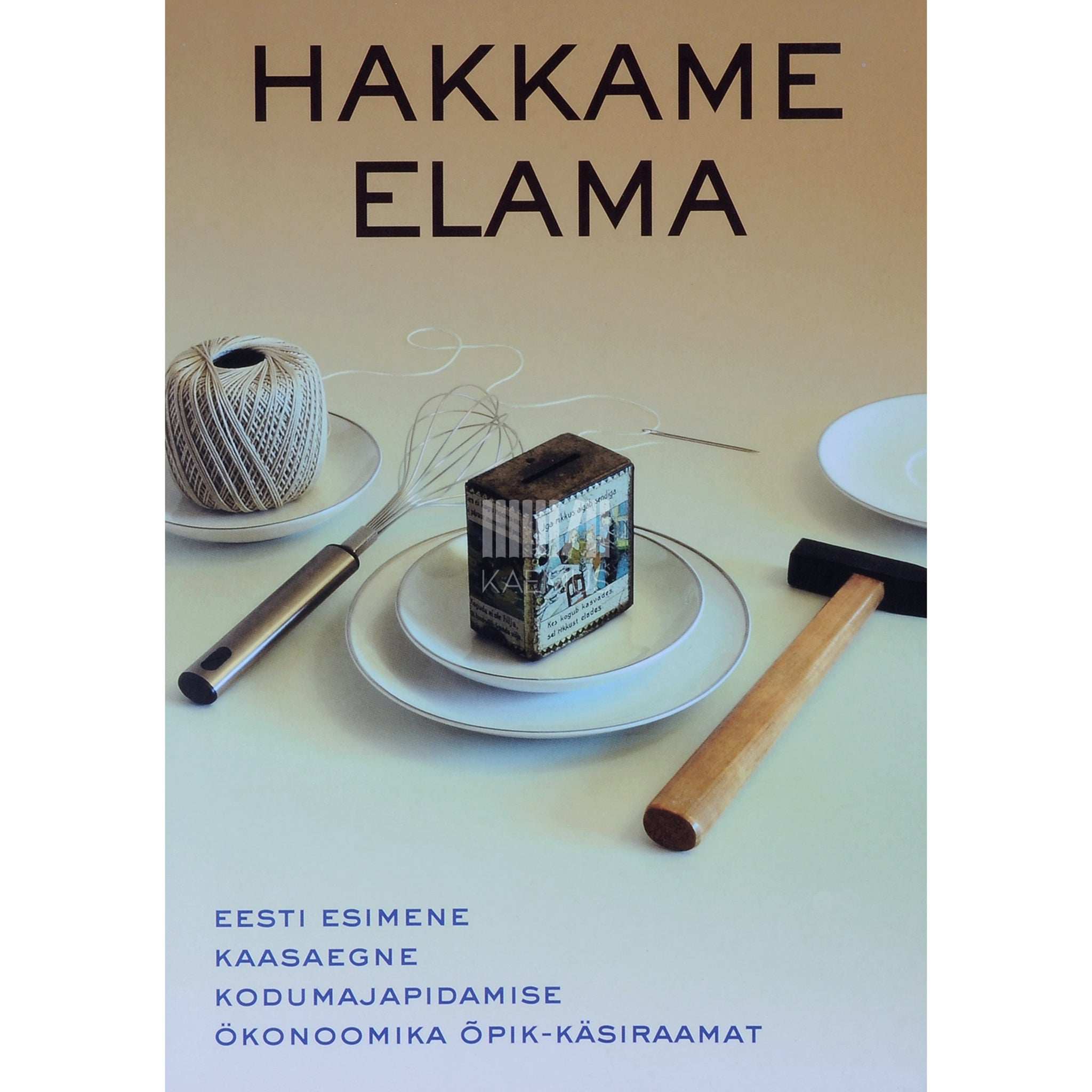 Monika Salu Hakkame elama! Eesti esimene kaasaegne …