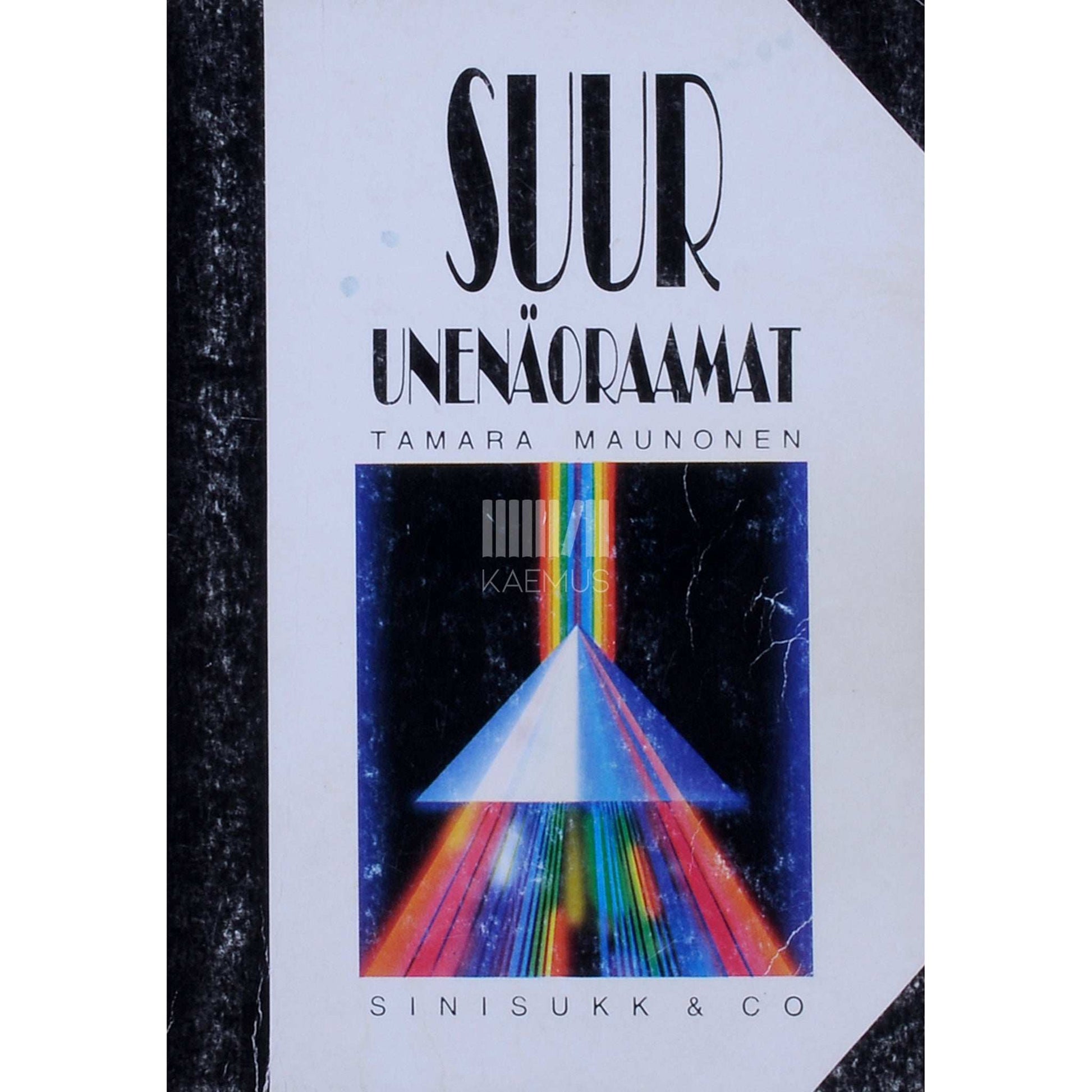 Tamara Maunonen - Suur unenäoraamat. A - mängukaardid 1. osa