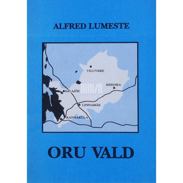 Alfred Lumeste - Oru vald 2. osa. Iseseisvusaastad ja sõjaaeg. Läänemaa