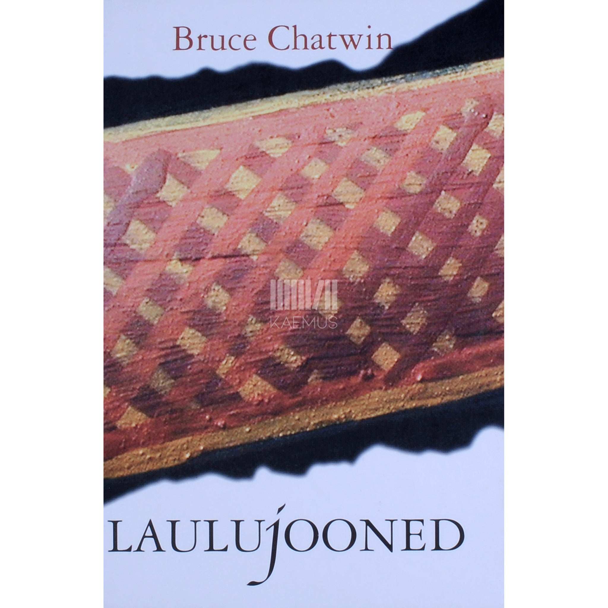 Bruce Chatwin Laulujooned