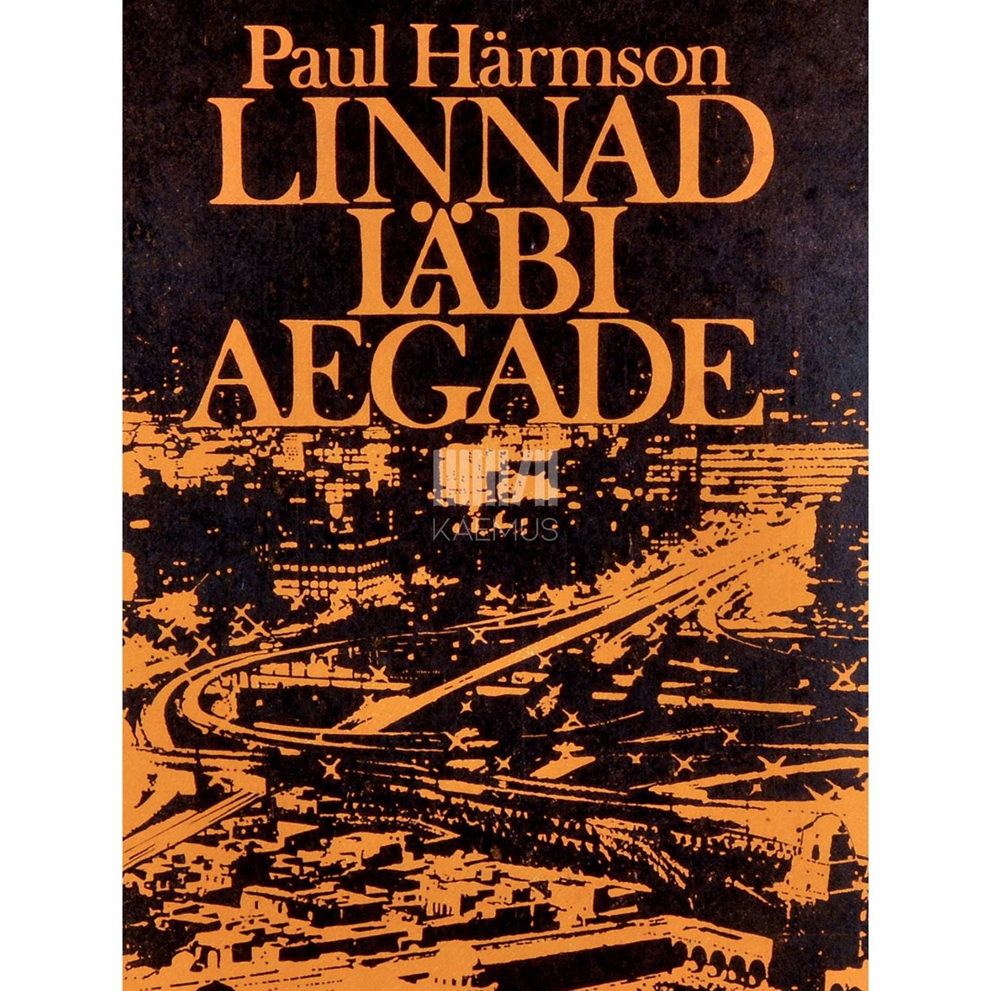 Paul Härmson - Linnad läbi aegade