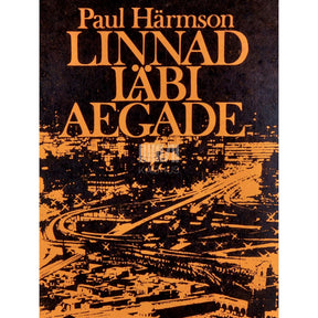 Paul Härmson Linnad läbi aegade