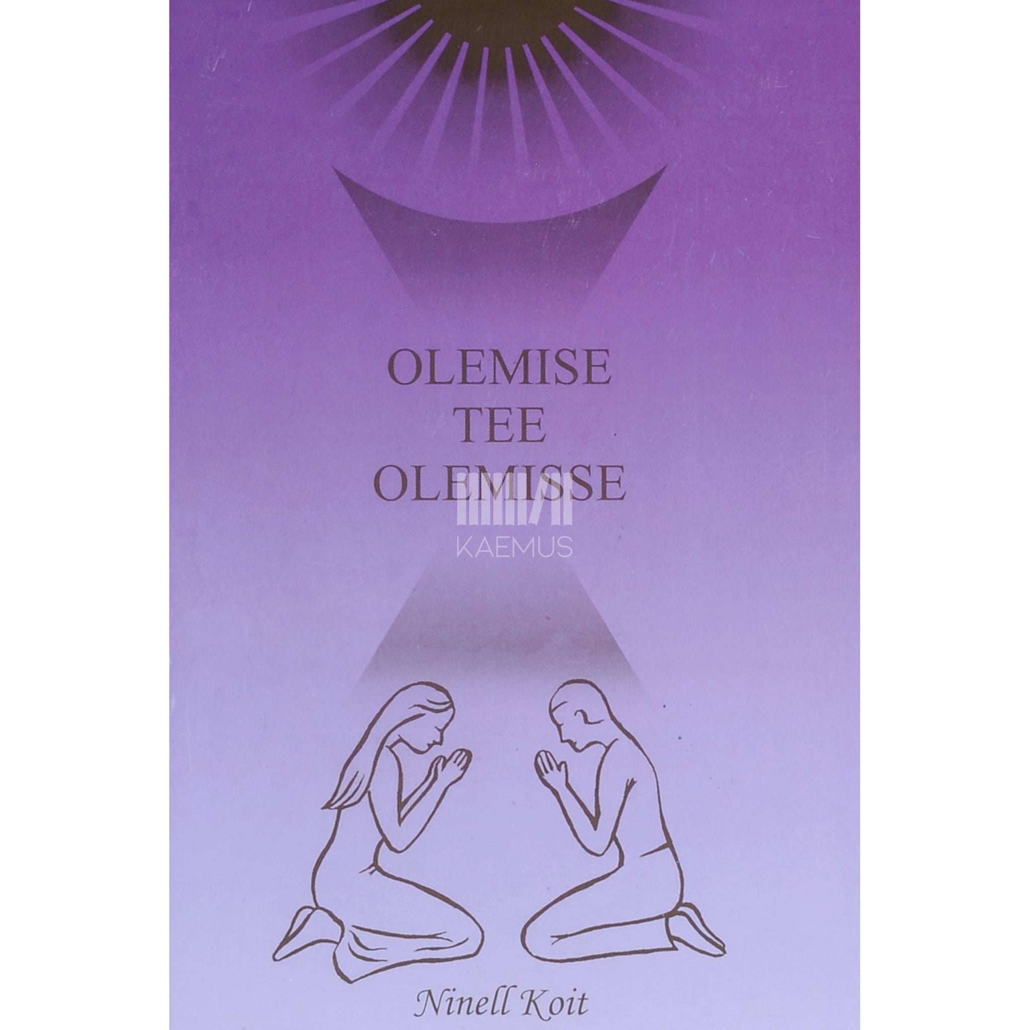 Ninell Koit Olemise tee olemisse