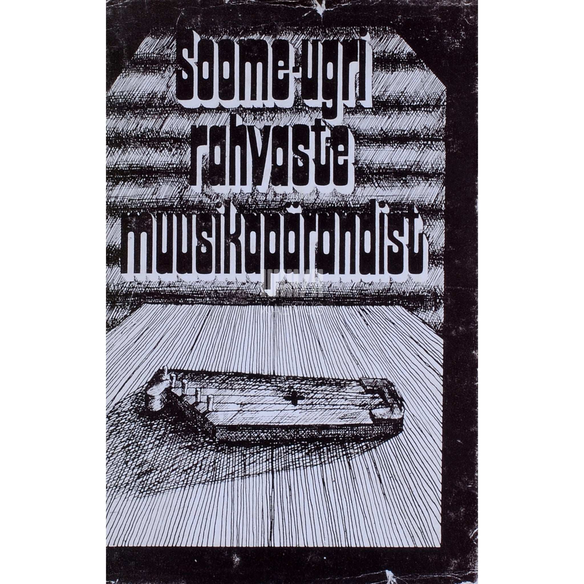 ... Soome-ugri rahvaste muusikapärandist. Uurimused