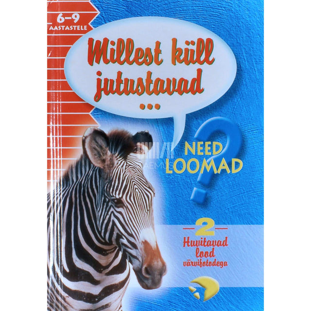 ... - Millest küll jutustavad need loomad? 2. osa