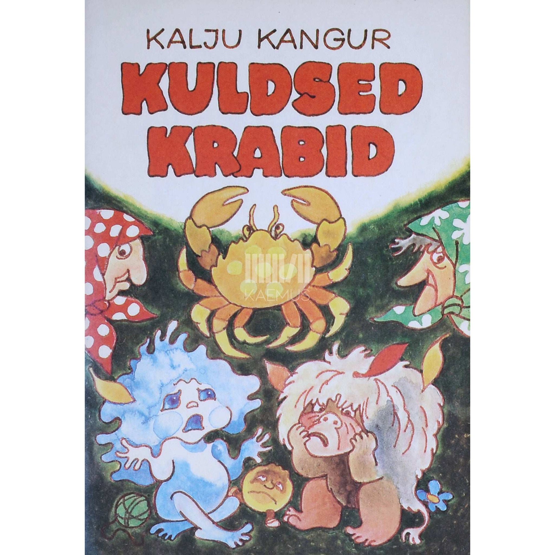 Kalju Kangur - Kuldsed krabid