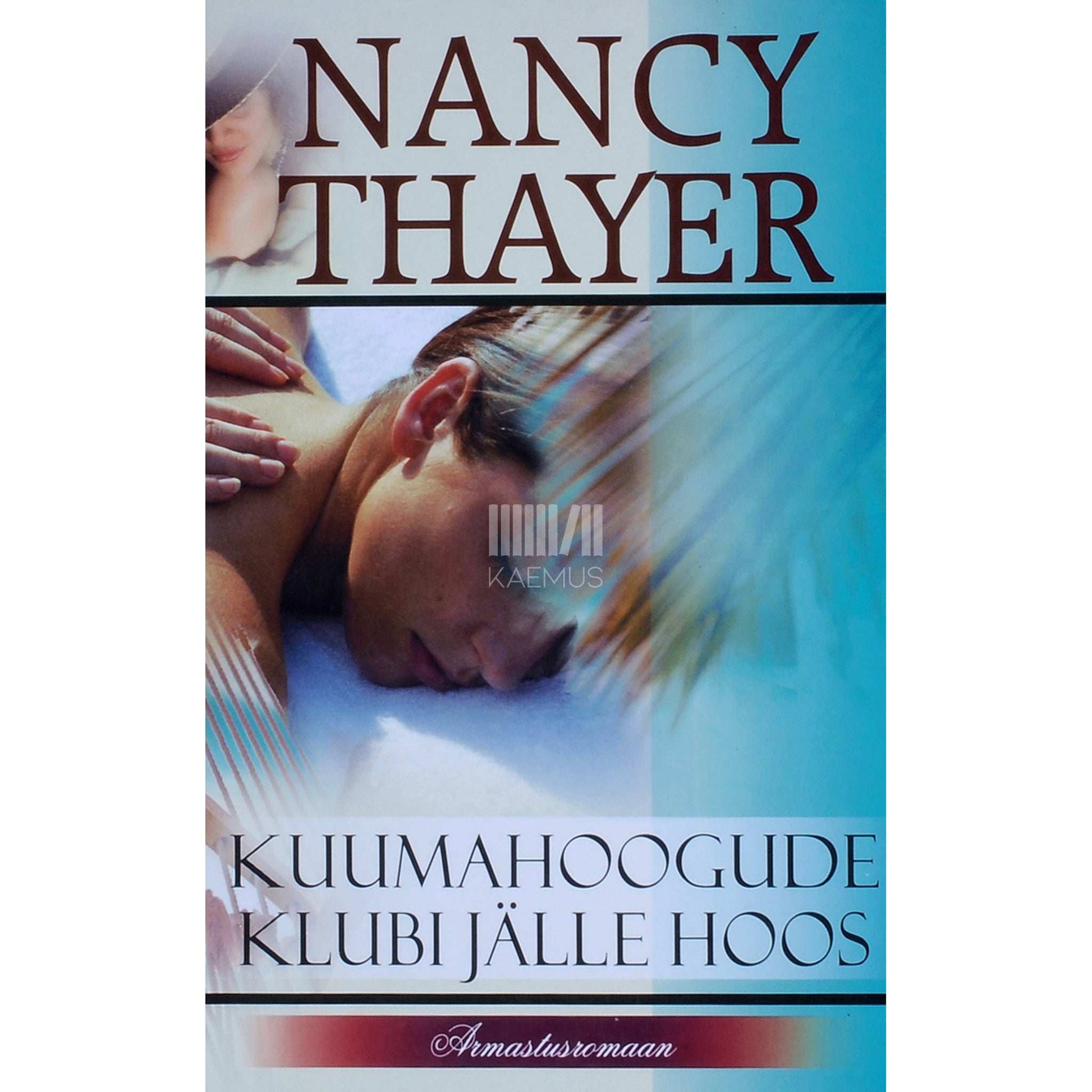 Nancy Thayer - Kuumahoogude klubi jälle hoos