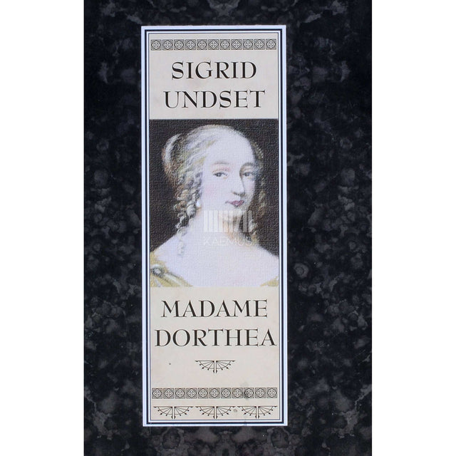 Sigrid Undset - Madame Dorthea