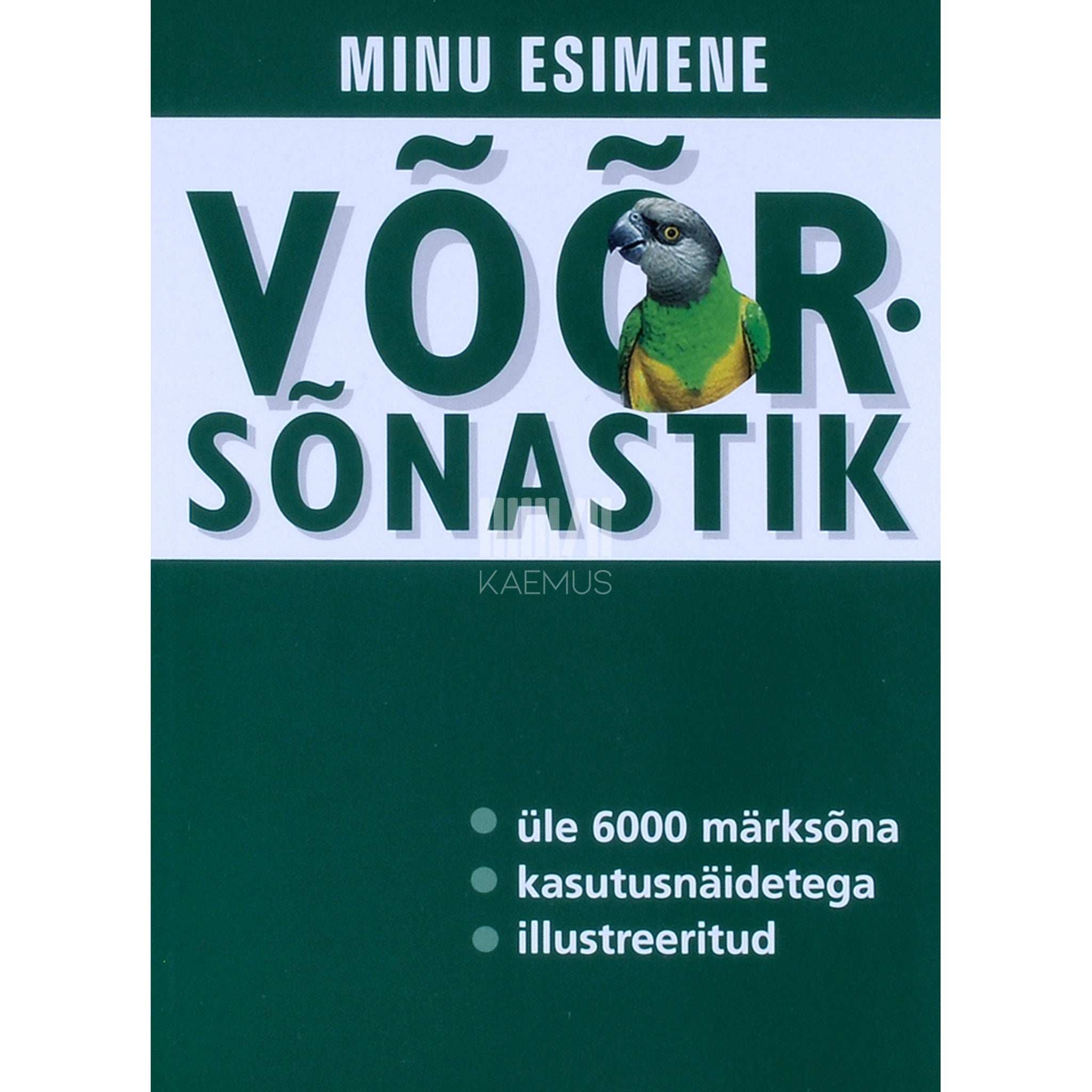 ... Minu esimene võõrsõnastik