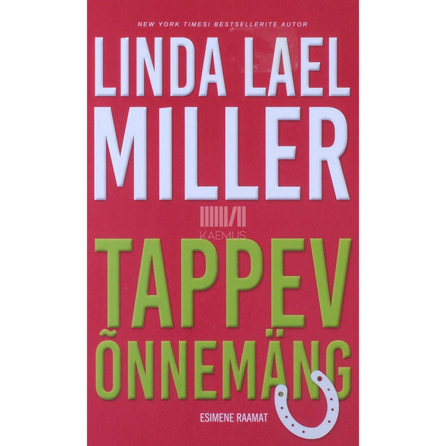 Linda Lael Miller - Tappev õnnemäng 1. osa